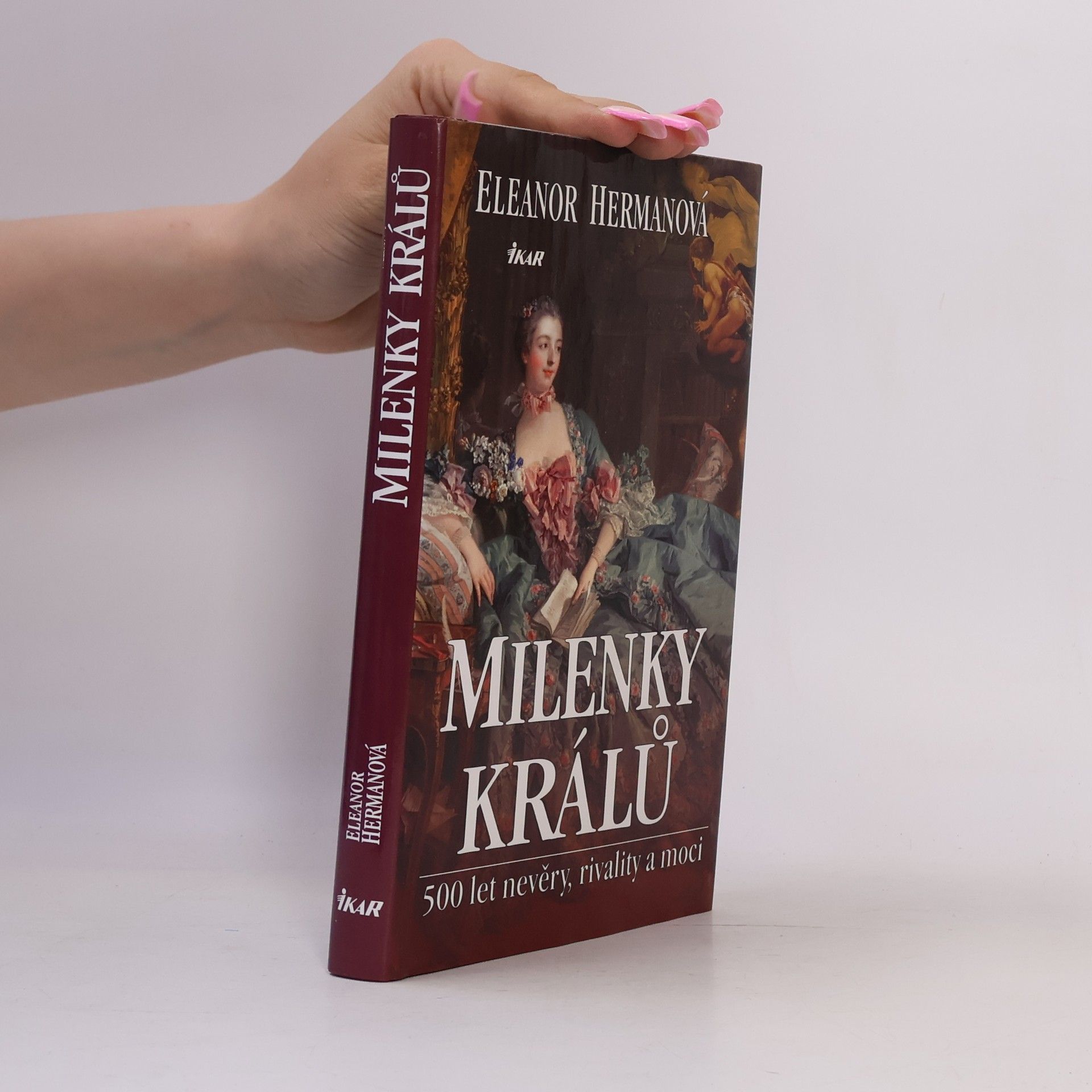 Eleanor Herman Milenky králů : 500 let nevěry, rivality a moci