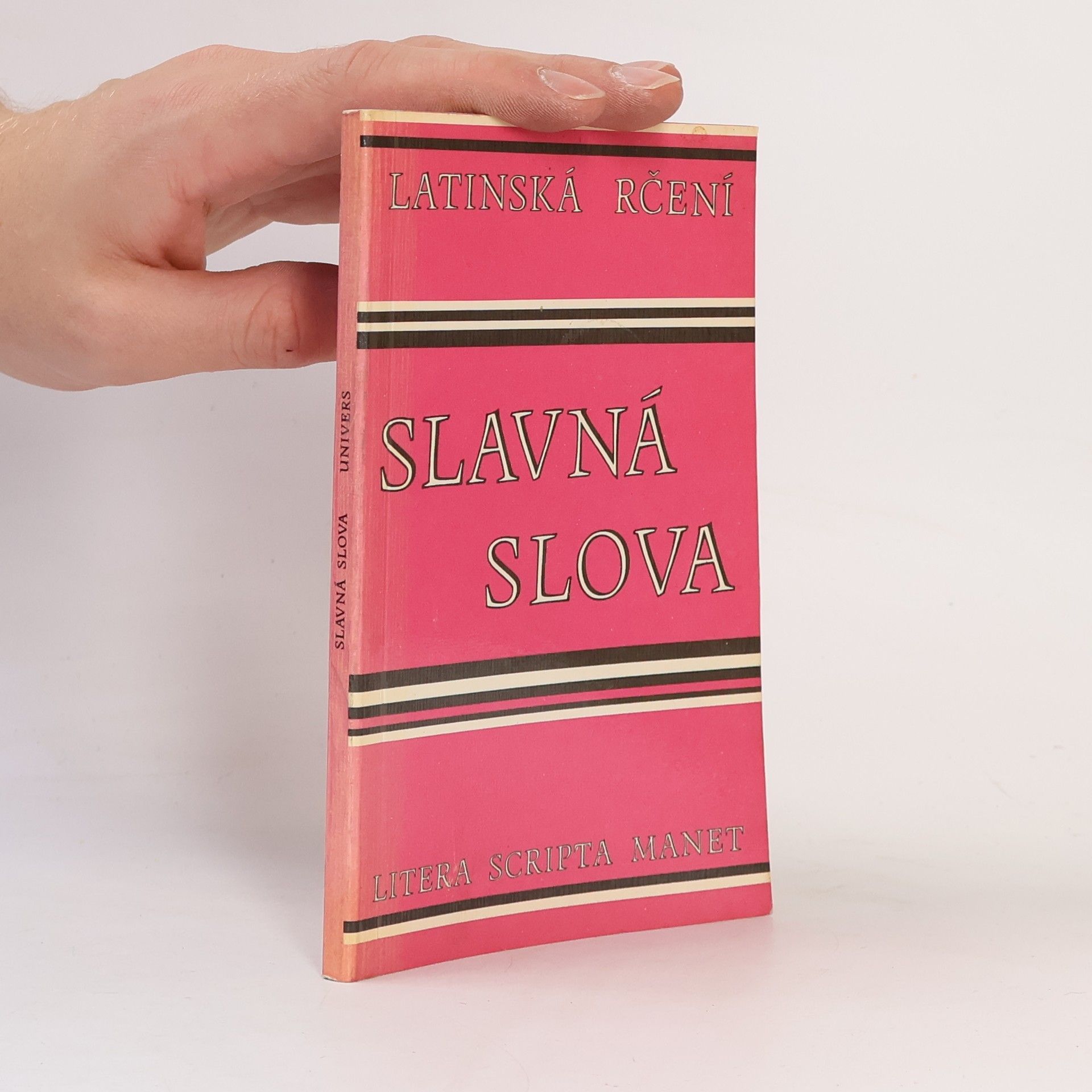 Various authors Slavná slova. Sbírka latinských rčení