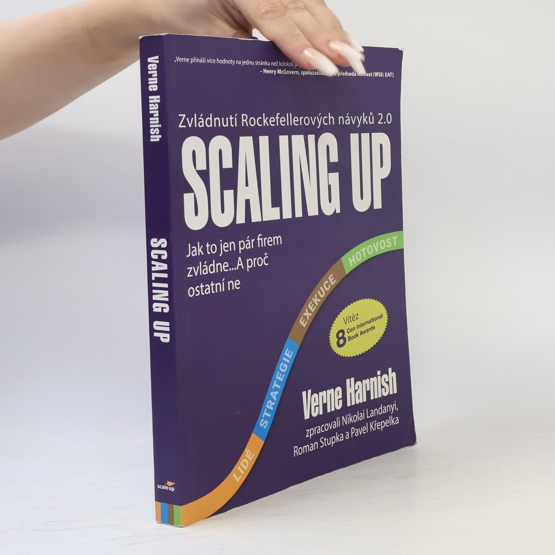Verne Harnish Scaling up : růst můžete i vy!