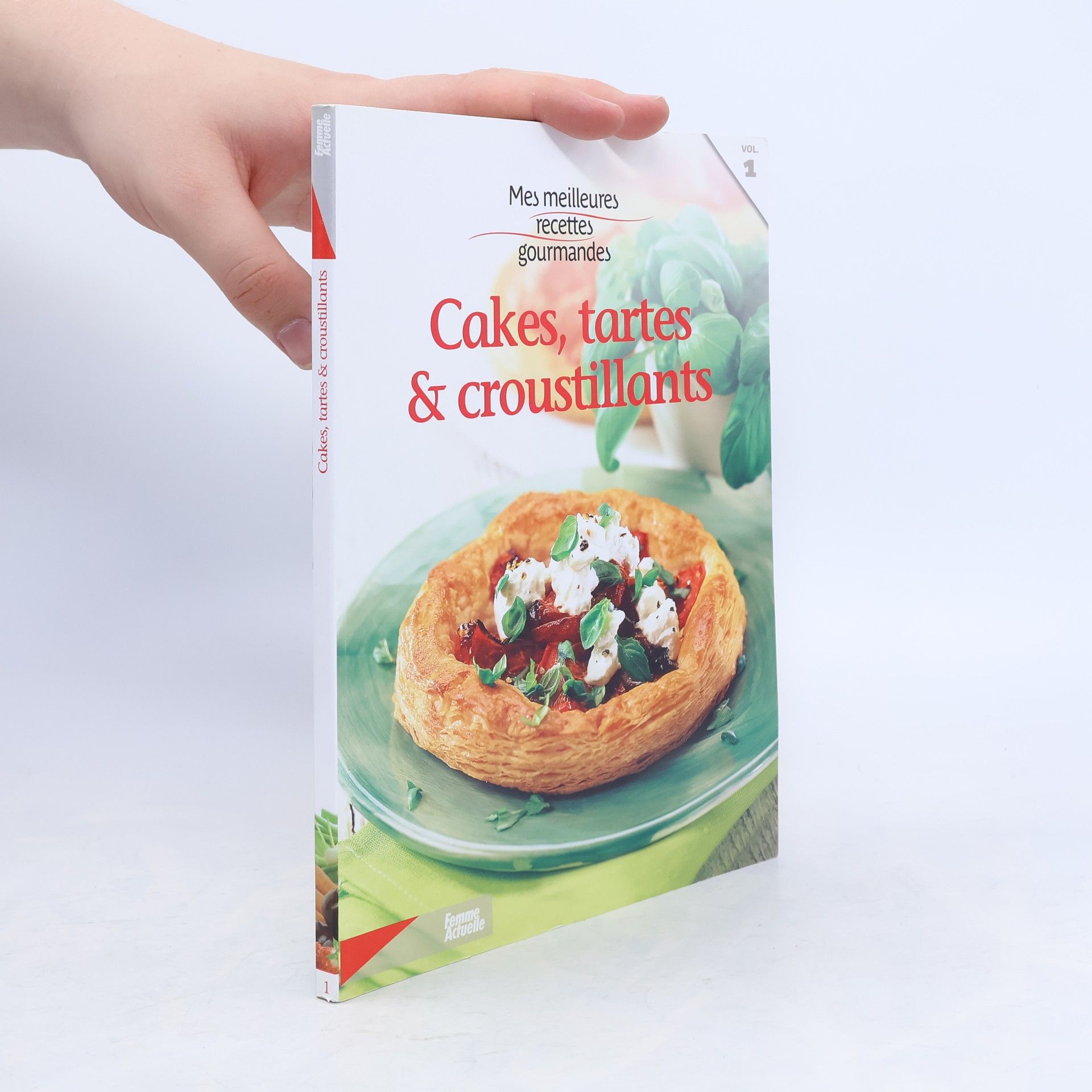 Collectif d'auteurs Mes meilleures recettes gourmandes - 1: Cakes, tartes & croustillants