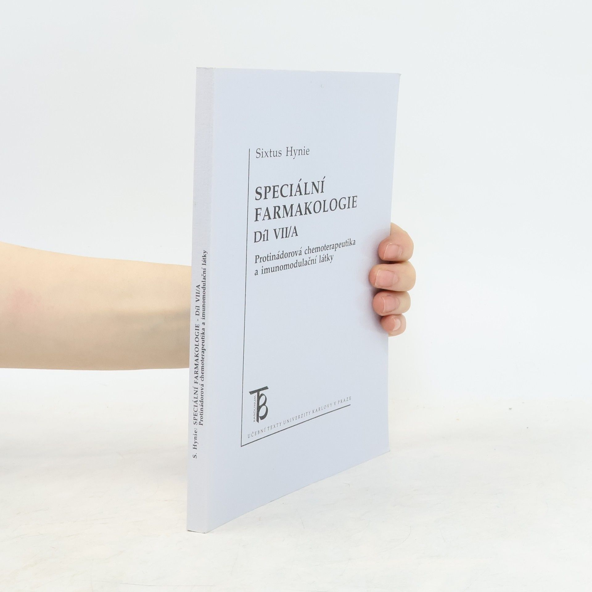 Sixtus Hynie Speciální farmakologie VII/A