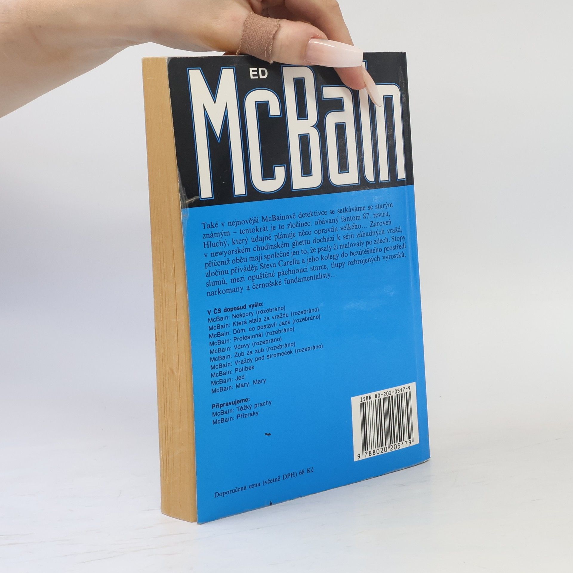Ed McBain Zlovolnost: příběh z 87. policejního revíru