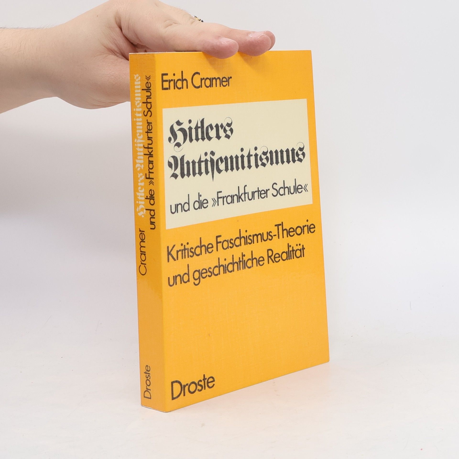 Erich Cramer Hitlers Antisemitismus und die Frankfurter Schule
