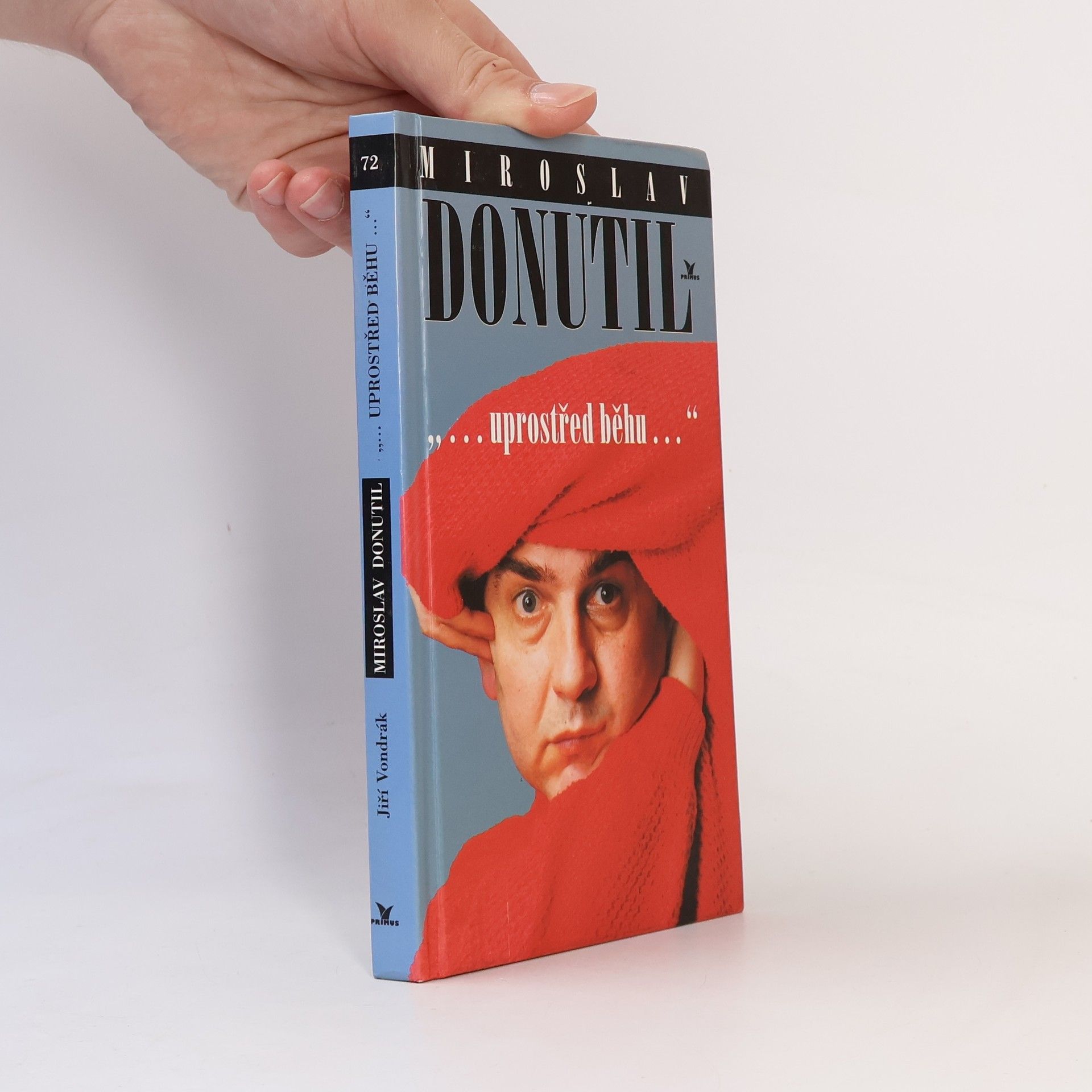 Jiří Vondrák Miroslav Donutil. Uprostřed běhu