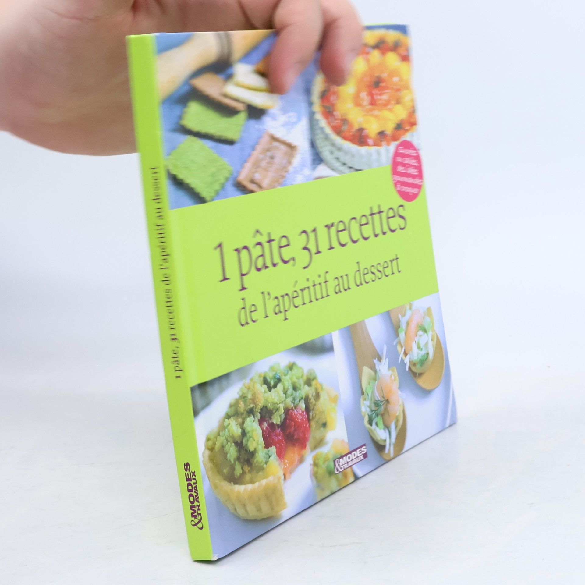 Kolektiv autorů 1 pâte, 31 recettes