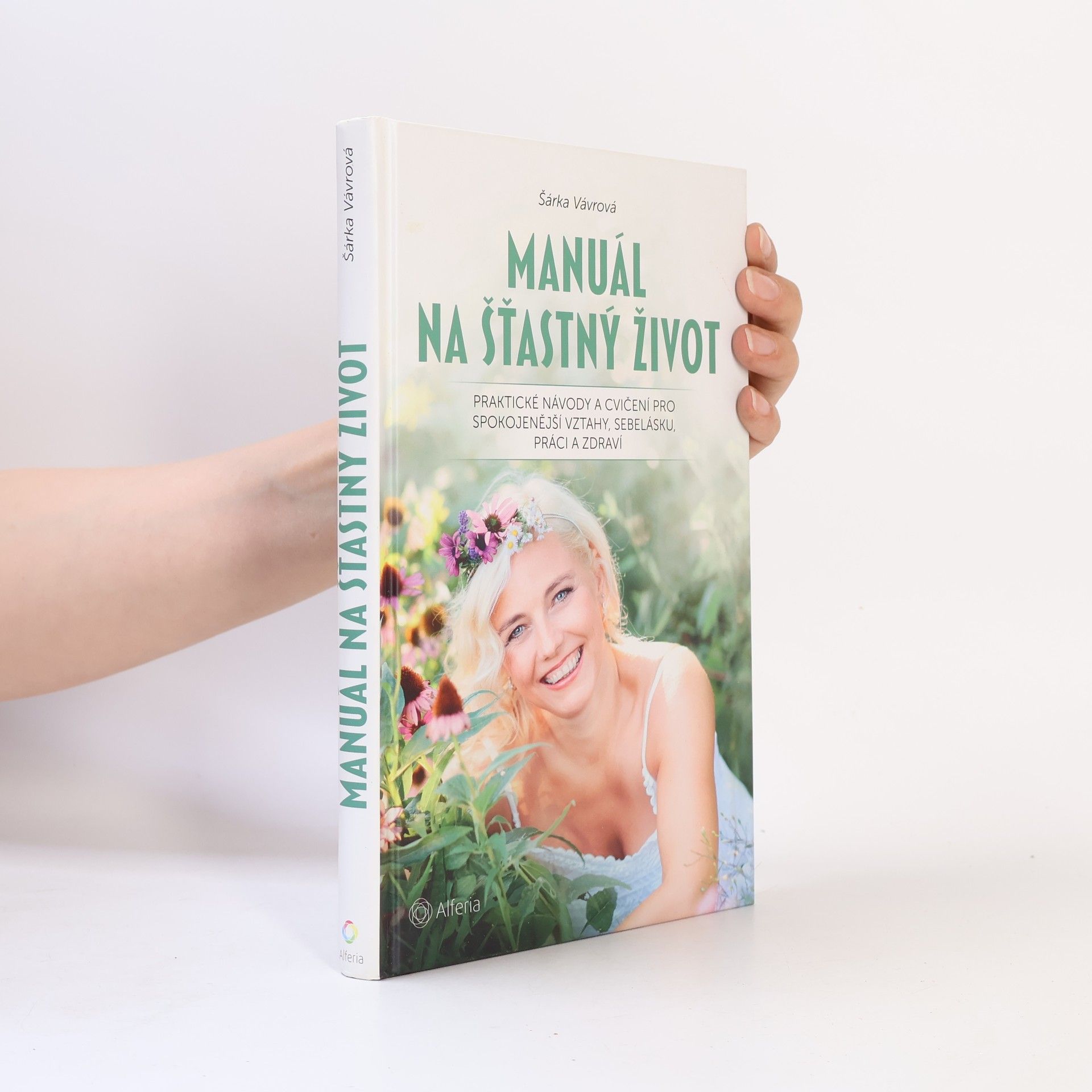 Šárka Vávrová Manuál na šťastný život