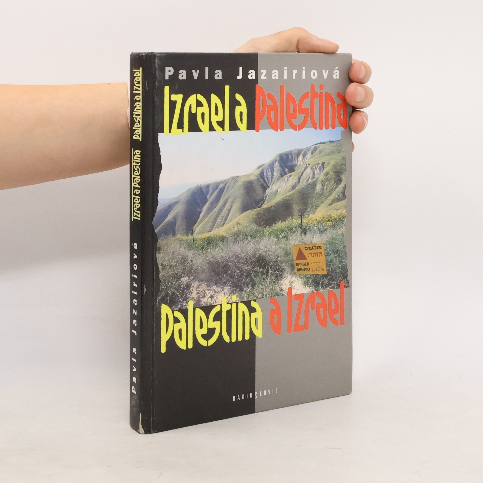 Pavla Jazairiová Izrael a Palestina. Palestina a Izrael