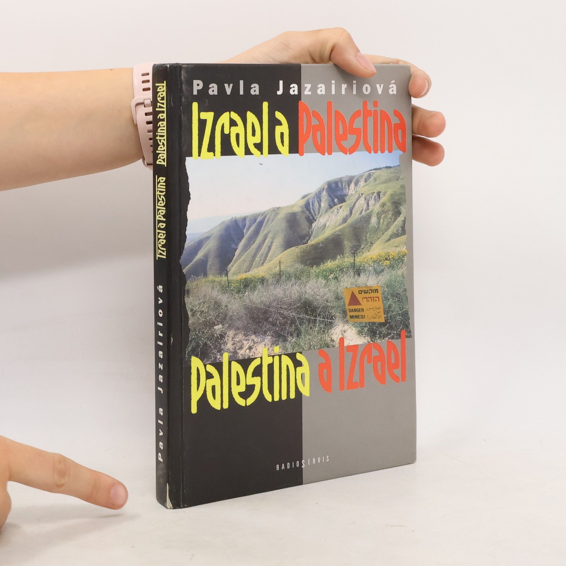 Pavla Jazairiová Izrael a Palestina. Palestina a Izrael