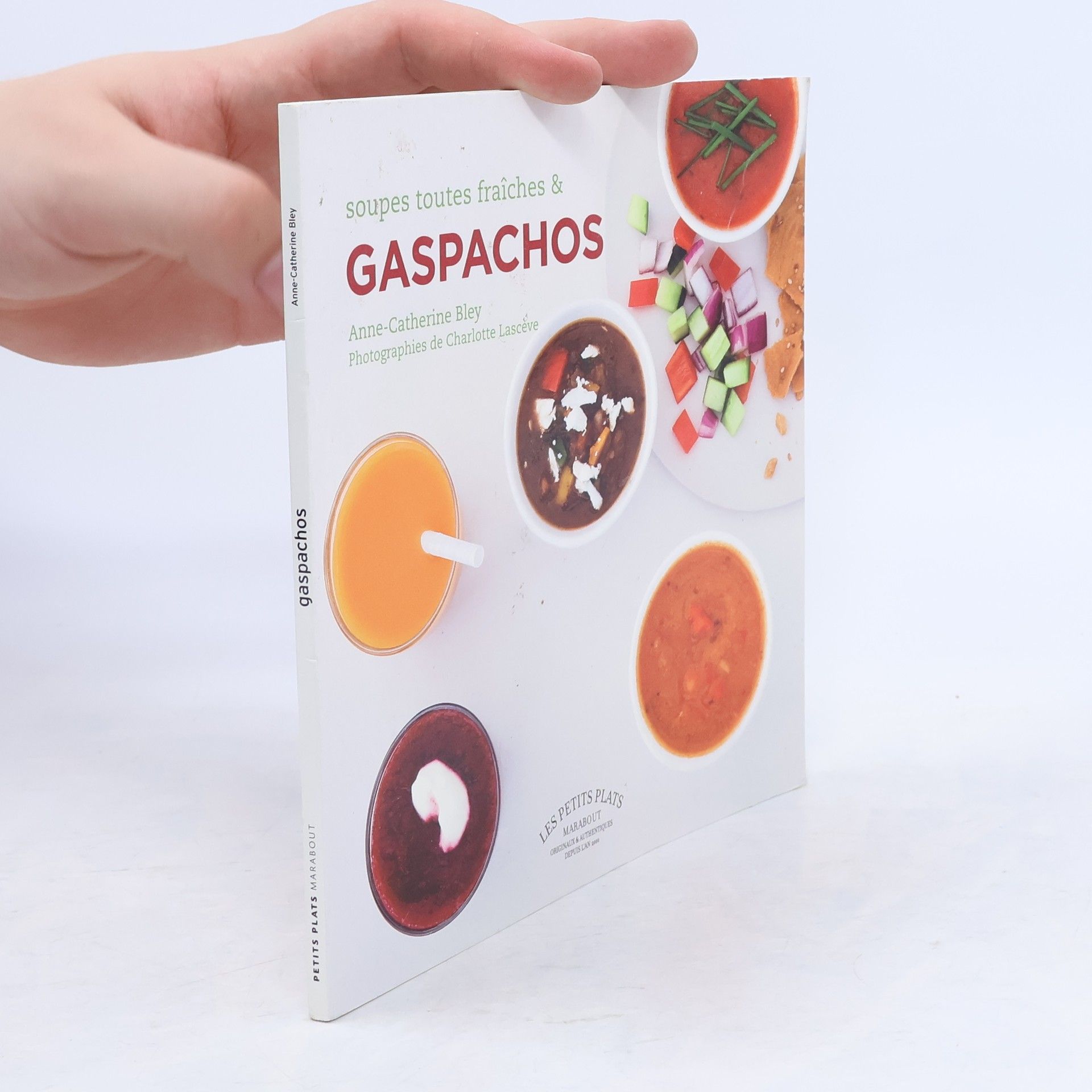 AA.VV. Soupes toutes fraîches et gaspachos