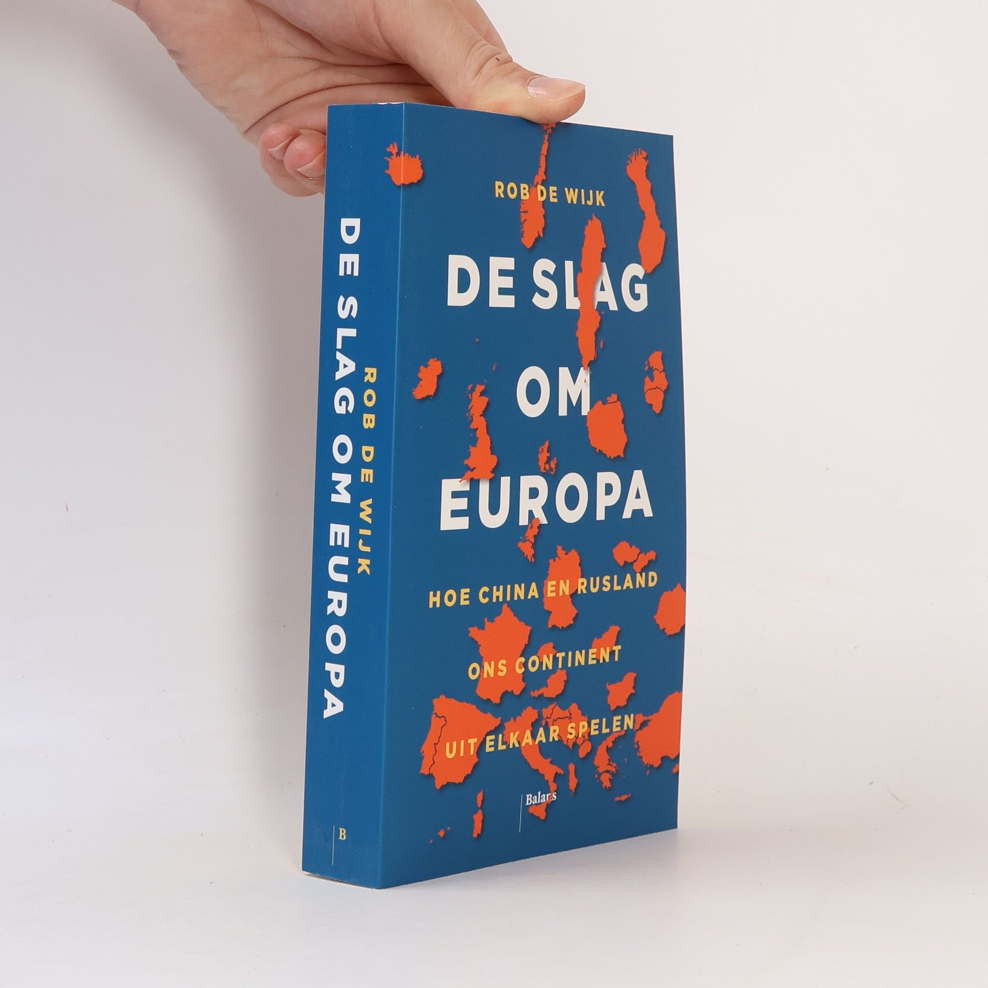 Rob de Wijk De slag om Europa