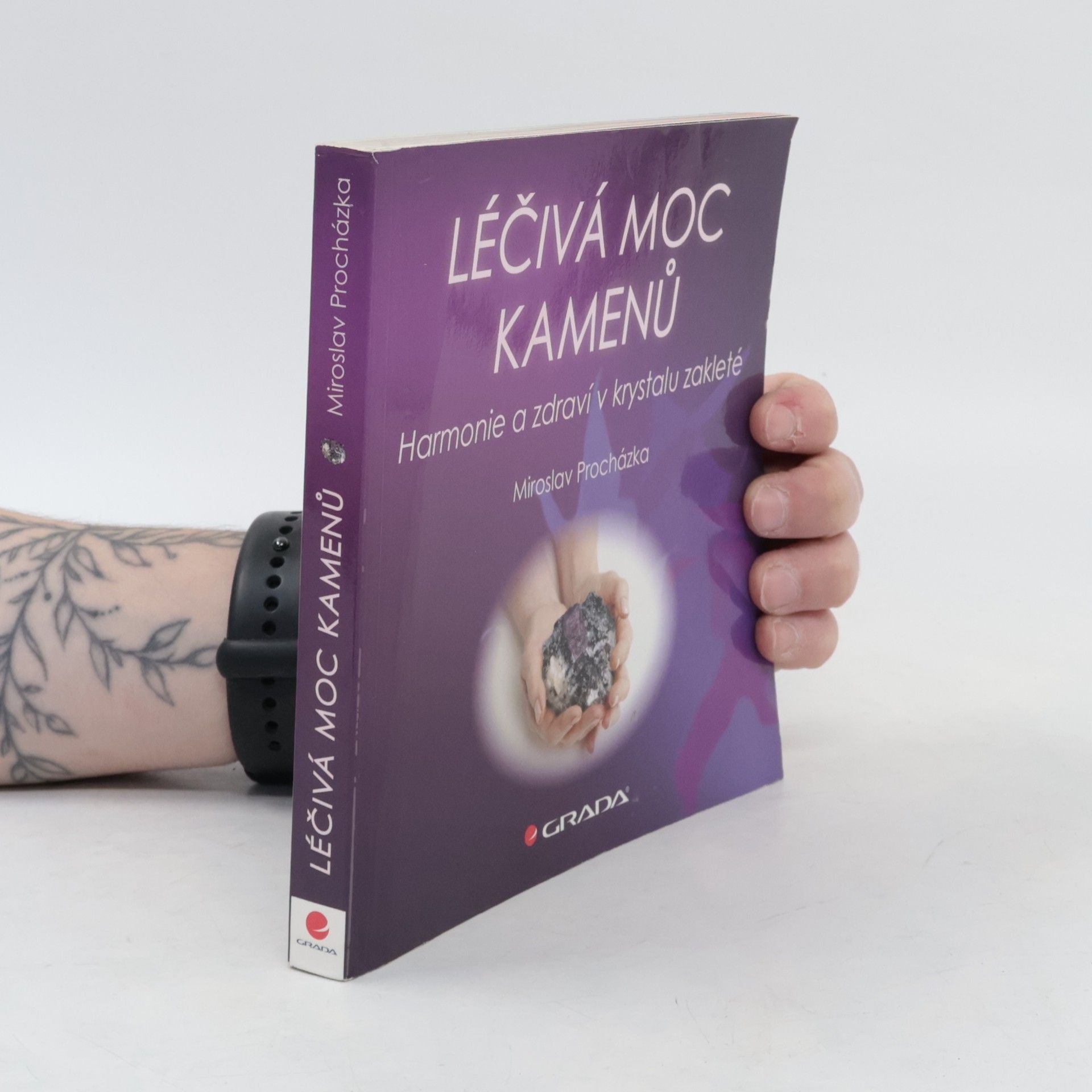 Lubomír Thin Léčivá moc kamenů : harmonie a zdraví v krystalu zakleté