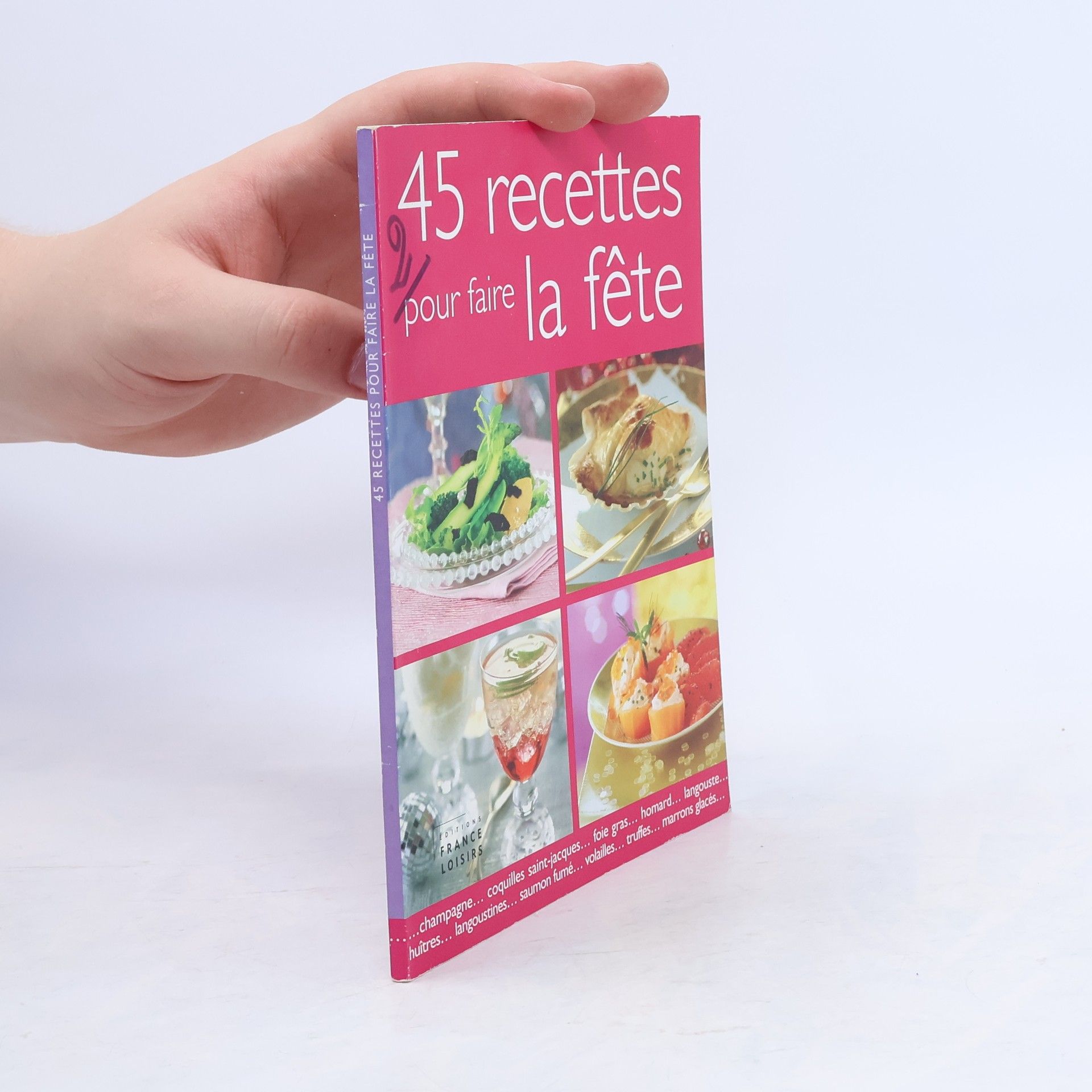COLLECTIF. 45 recettes pour faire la fête