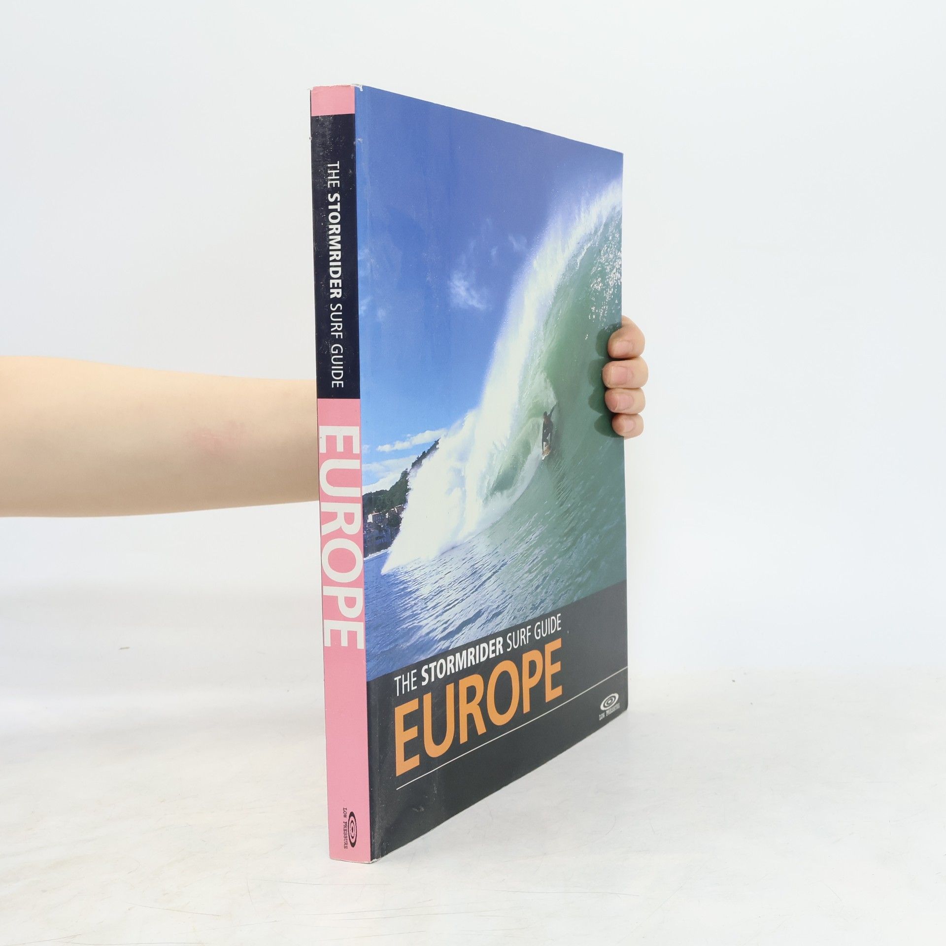 Low Pressure Publishing Ltd The Stormrider Surf Guide. Europe