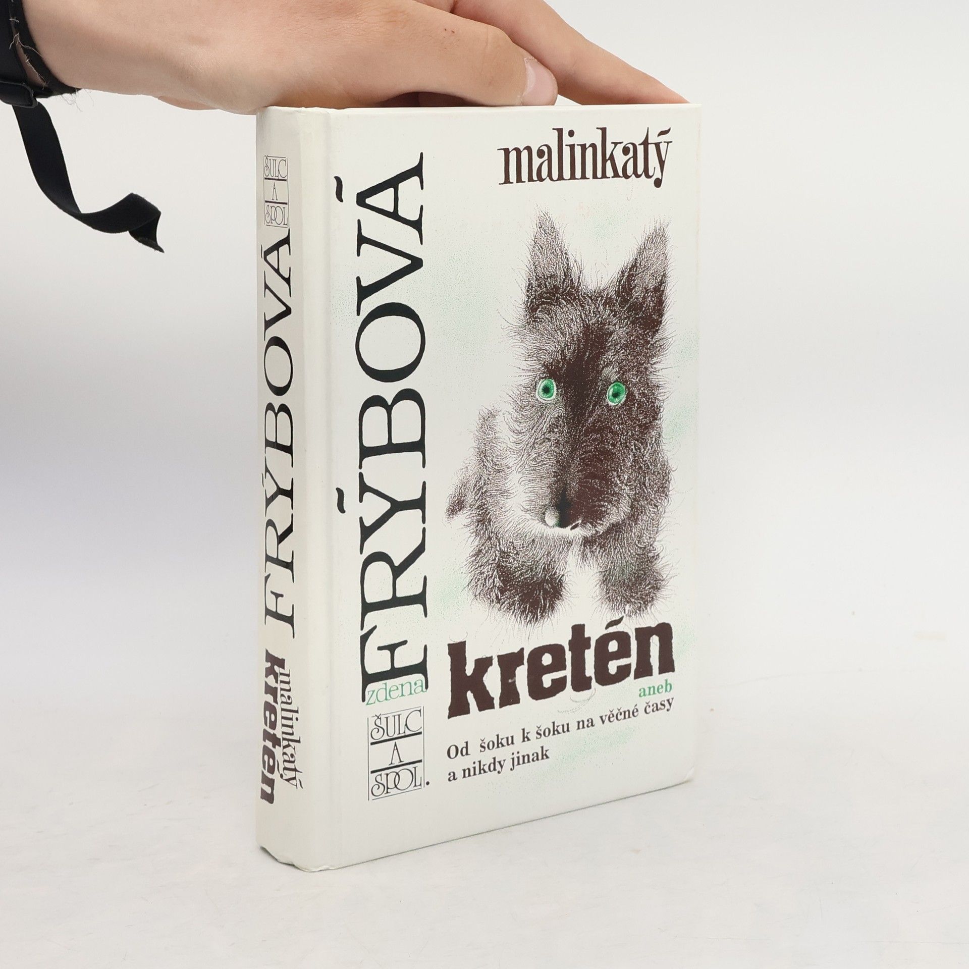 Zdena Frýbová Malinkatý kretén