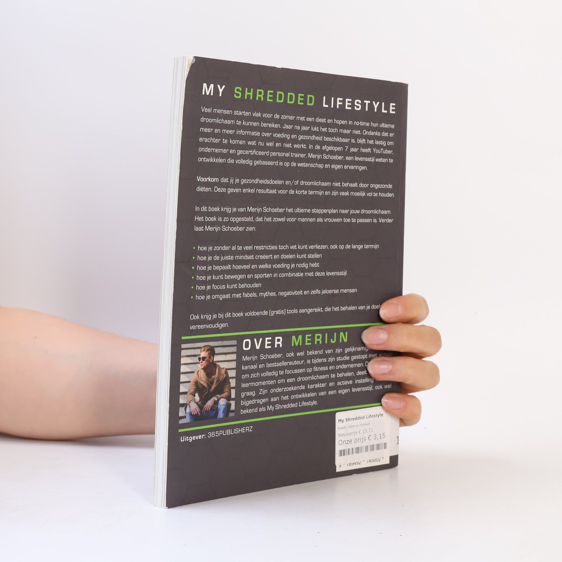 Merijn Schoeber My Shredded Lifestyle