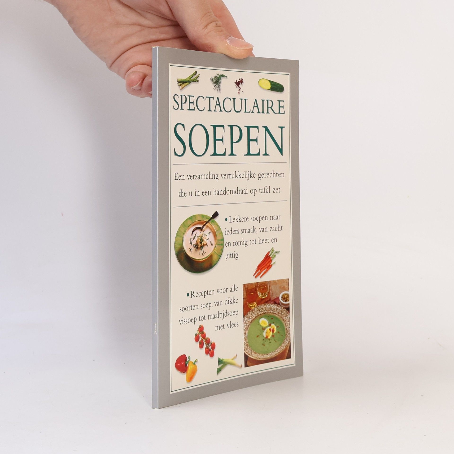 Spectaculaire soepen