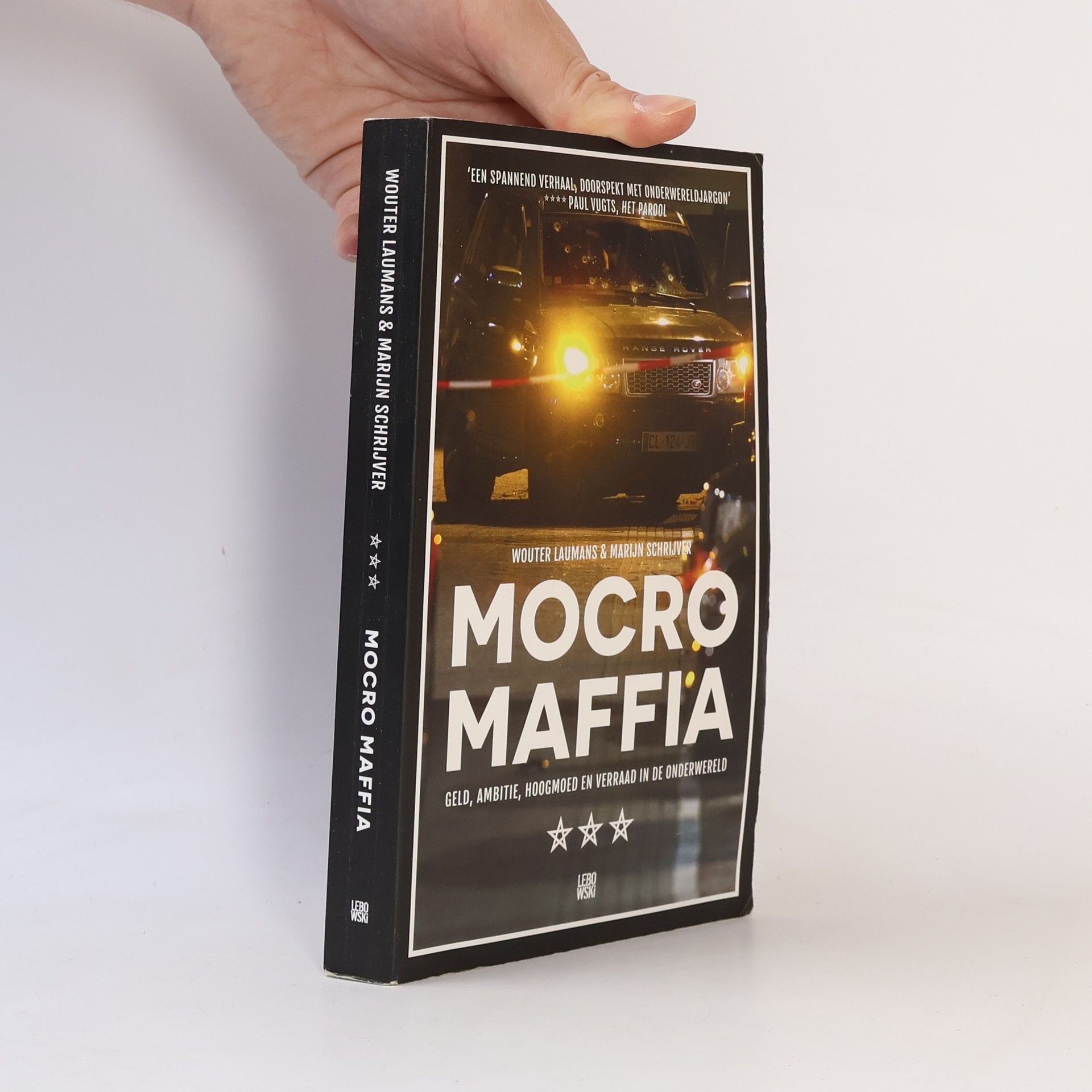 Wouter Laumans Mocro Maffia - druk 1