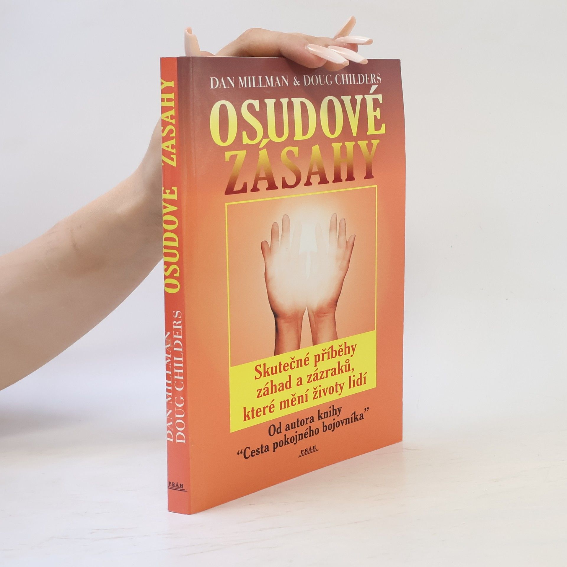 Osudové zásahy, Skutečné příběhy plné záhad a zázraků, které pozměnily lidské osudy