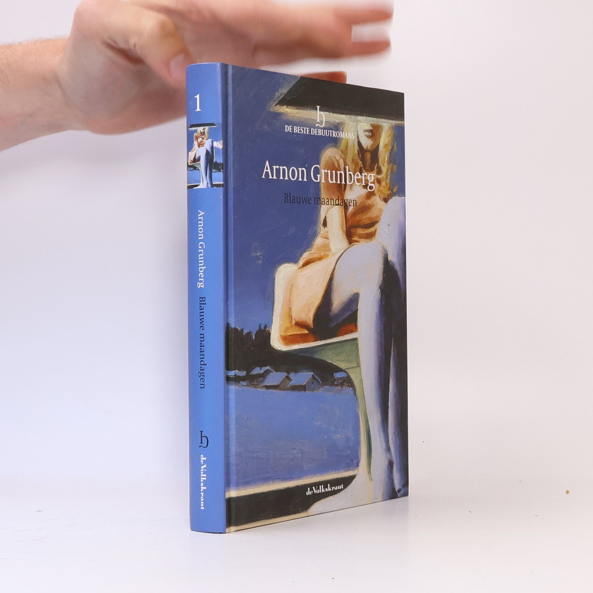 Arnon Grunberg Blauwe maandagen
