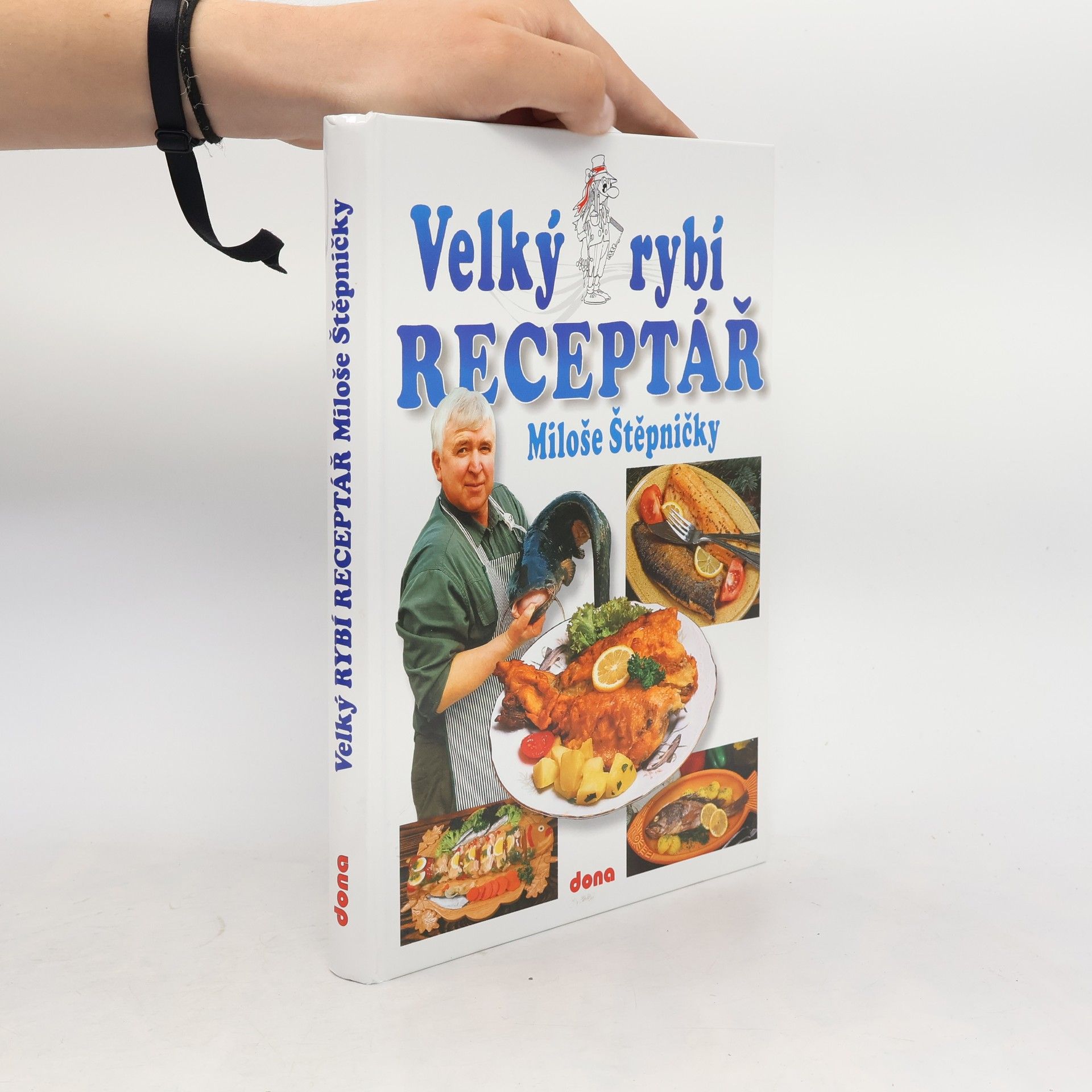 Miloš Štěpnička Velký rybí receptář