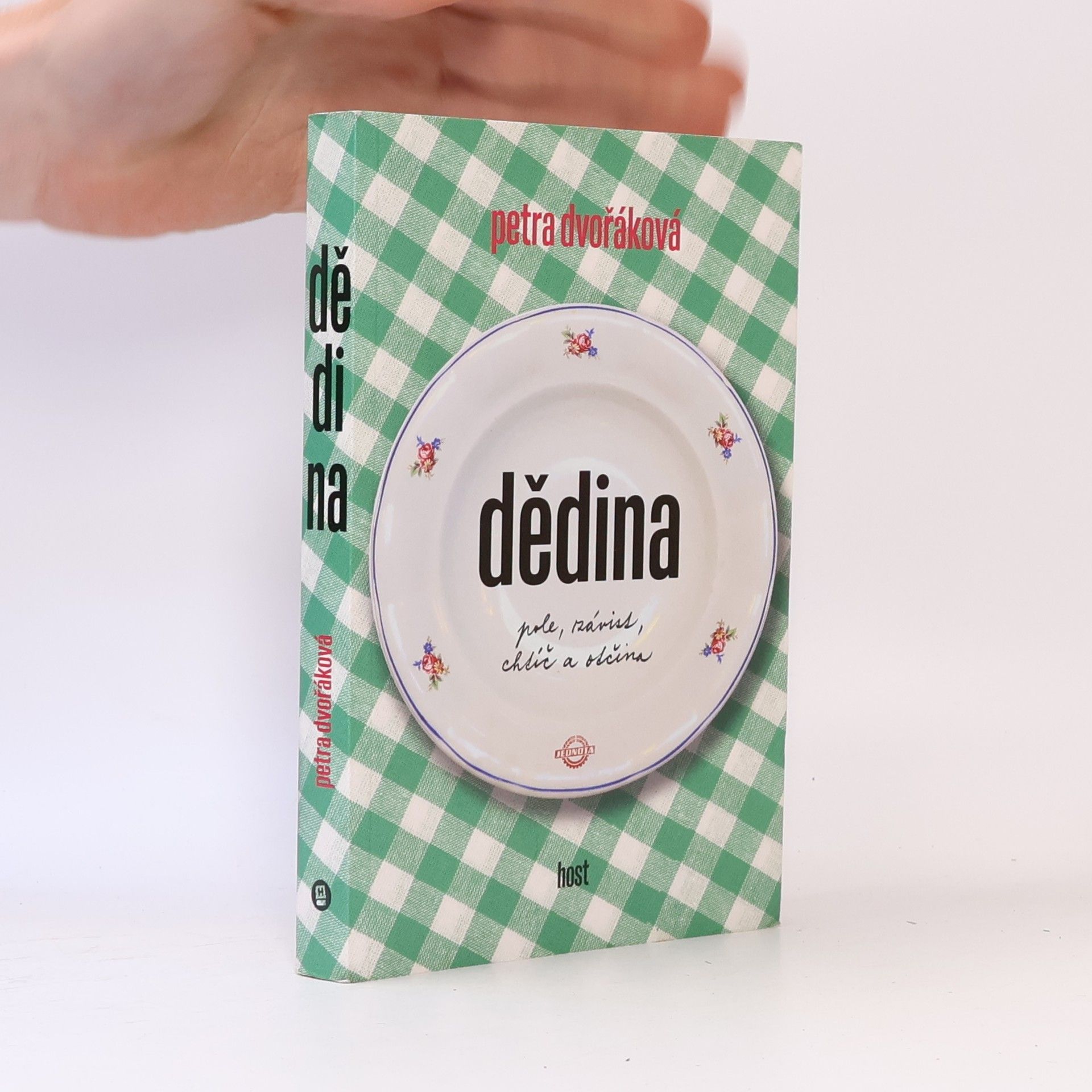 Petra Dvořáková Dědina. Pole, závist, chtíč a otčina