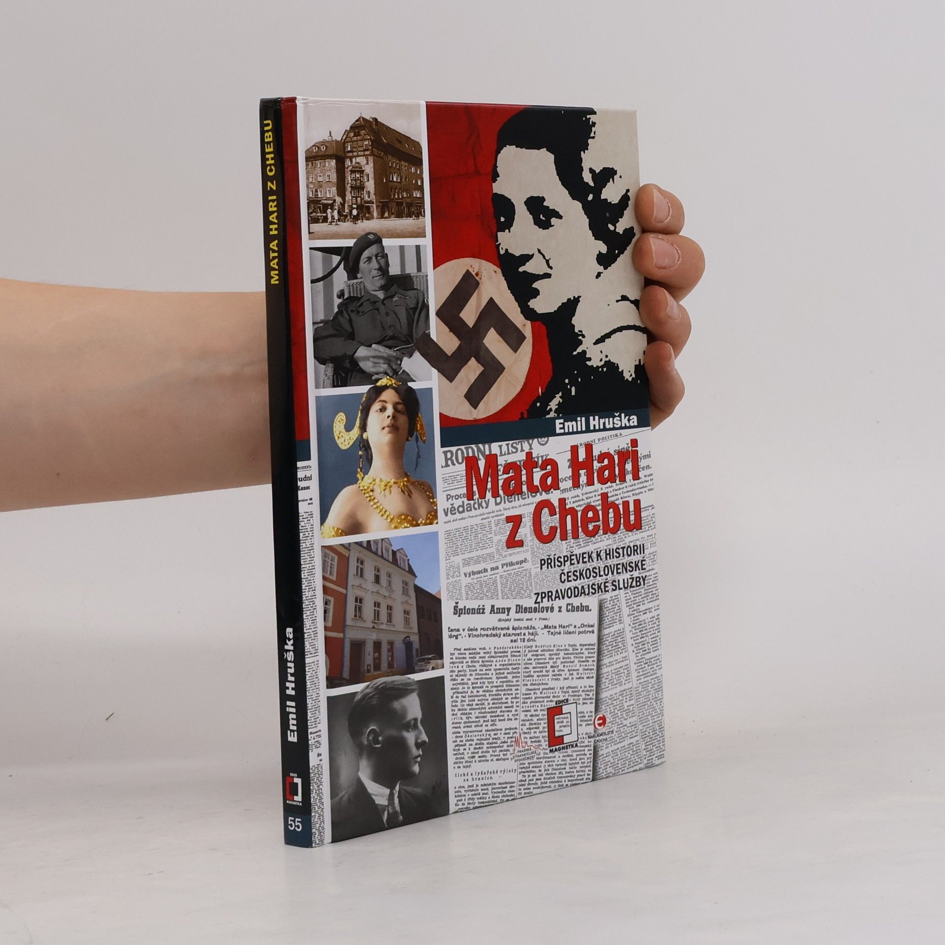 Emil Hruška Mata Hari z Chebu : příspěvek k historii československé vojenské zpravodajské služby