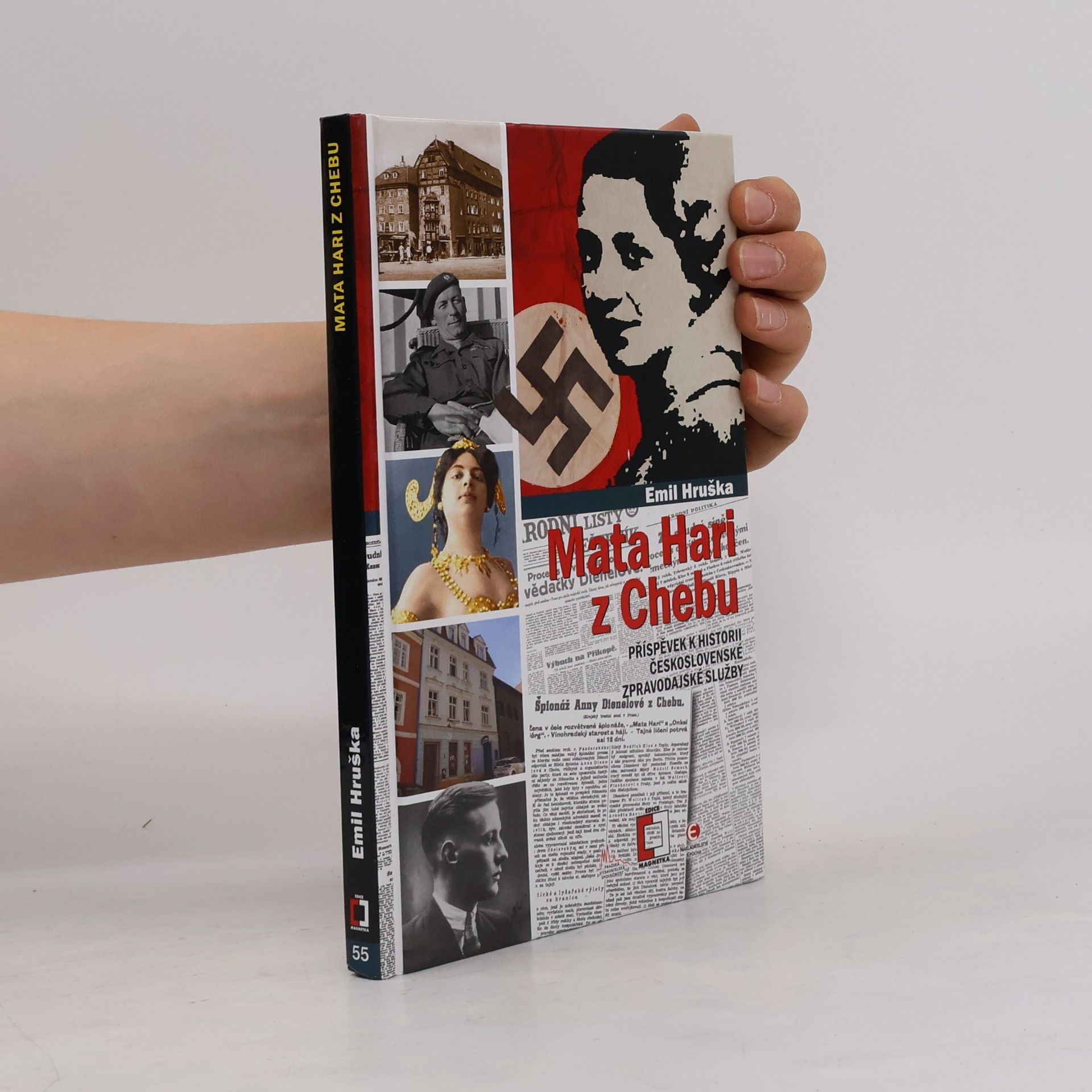 Emil Hruška Mata Hari z Chebu : příspěvek k historii československé vojenské zpravodajské služby