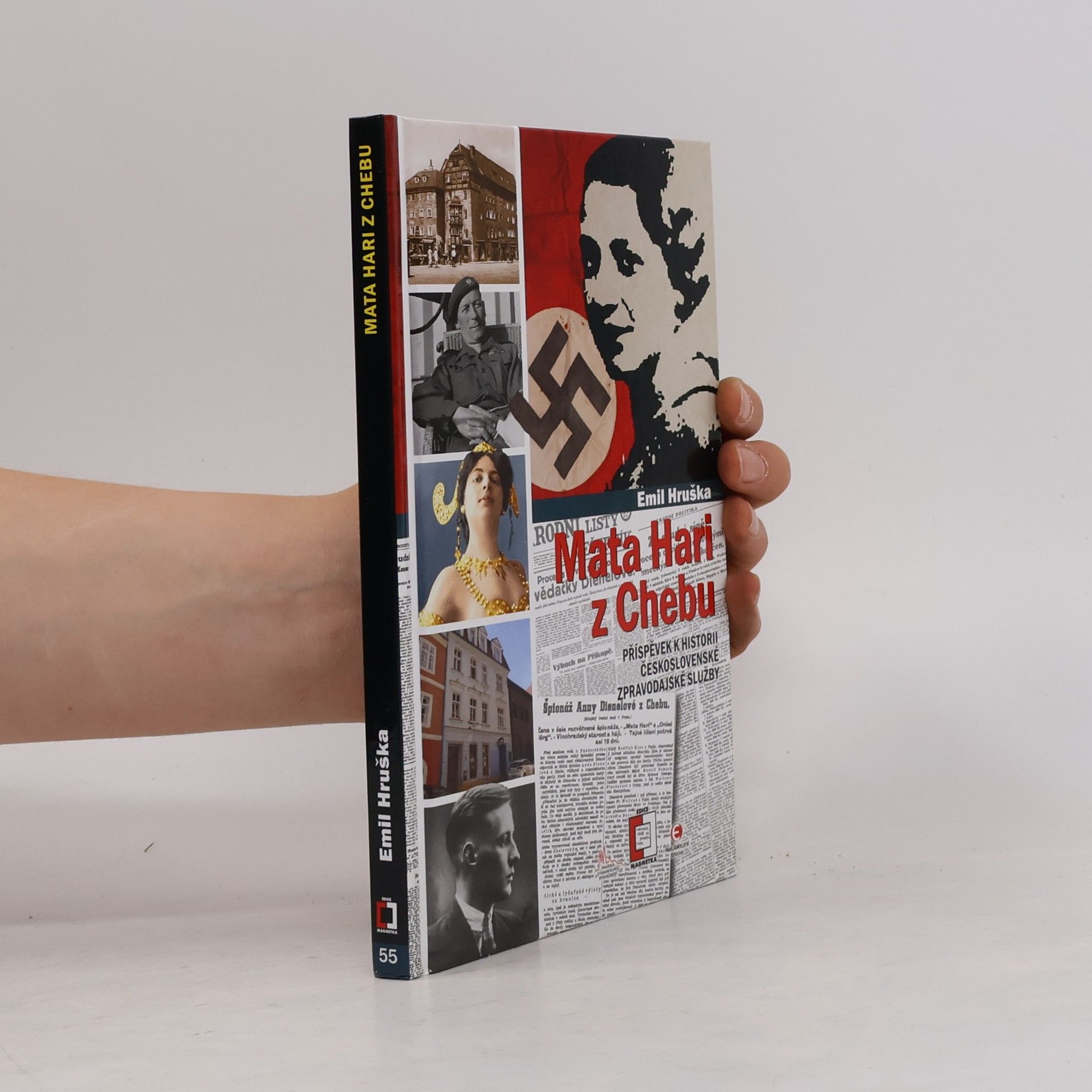 Emil Hruška Mata Hari z Chebu : příspěvek k historii československé vojenské zpravodajské služby
