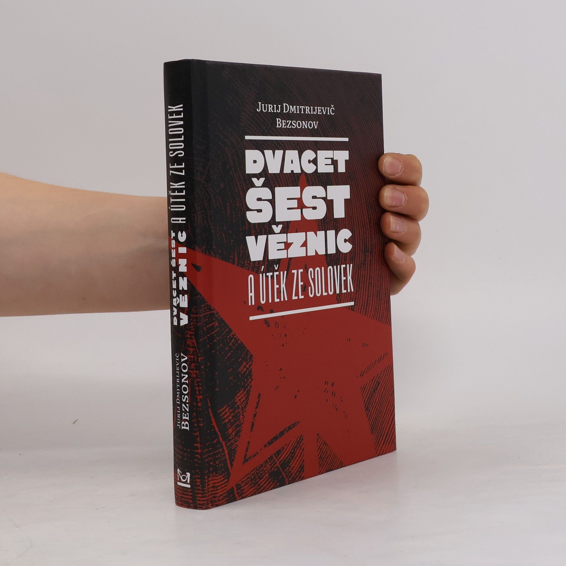 Michal Siažik Dvacet šest věznic a útěk ze Solovek