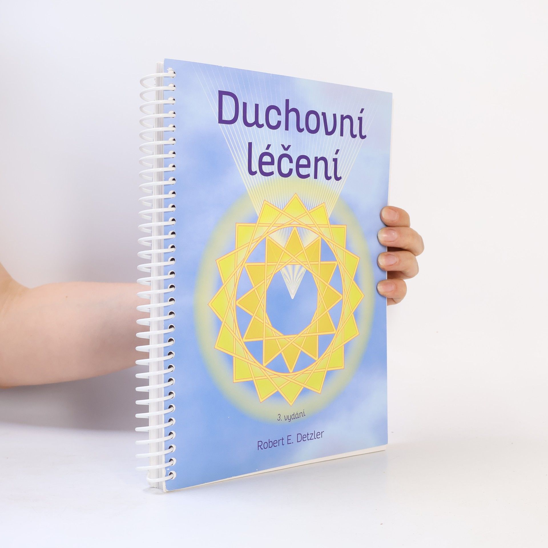 Robert E. Detzler Duchovní léčení