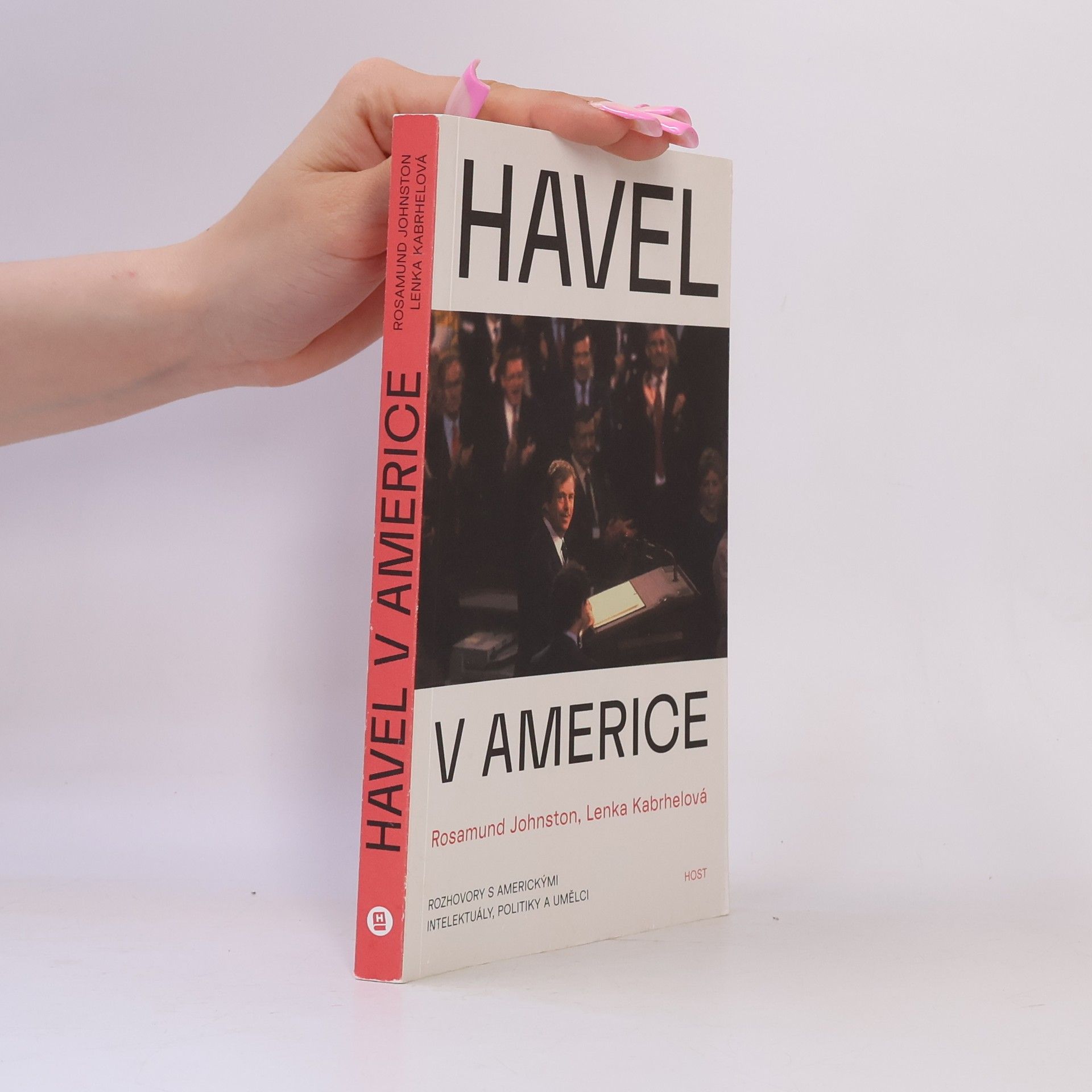 Lenka Kabrhelová Havel v Americe. Rozhovory s americkými intelektuály, politiky a umělci