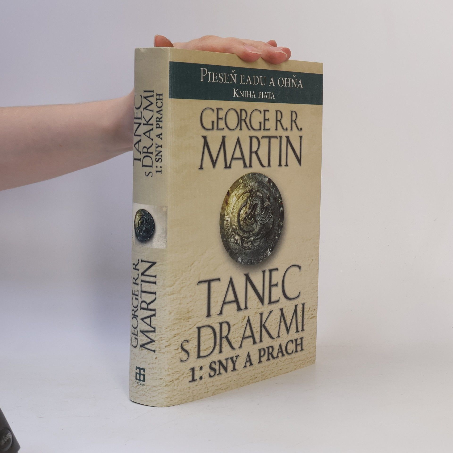 George R. R. Martin Tanec s drakmi 1: Sny a prach