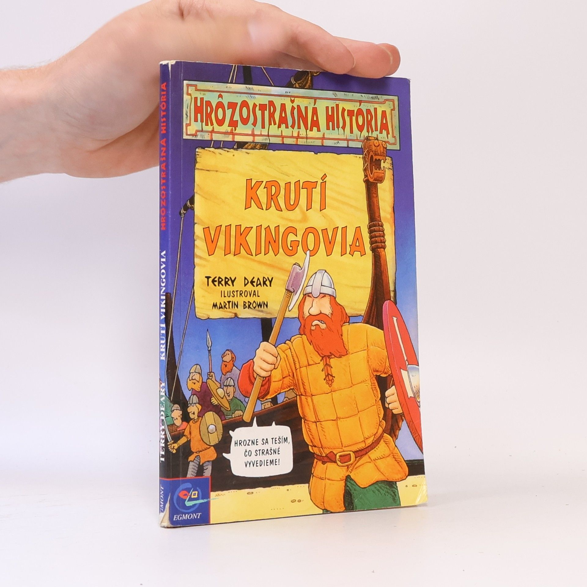 Terry Deary Hrôzostrašná história - Krutí Vikingovia