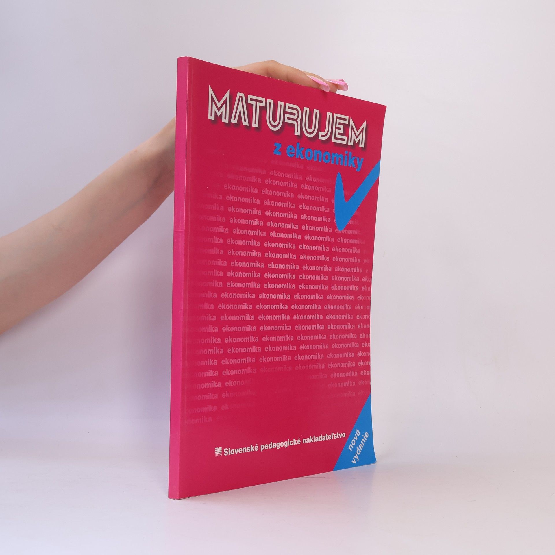 Various authors Maturujem z ekonomiky - 2.prepracované vydanie