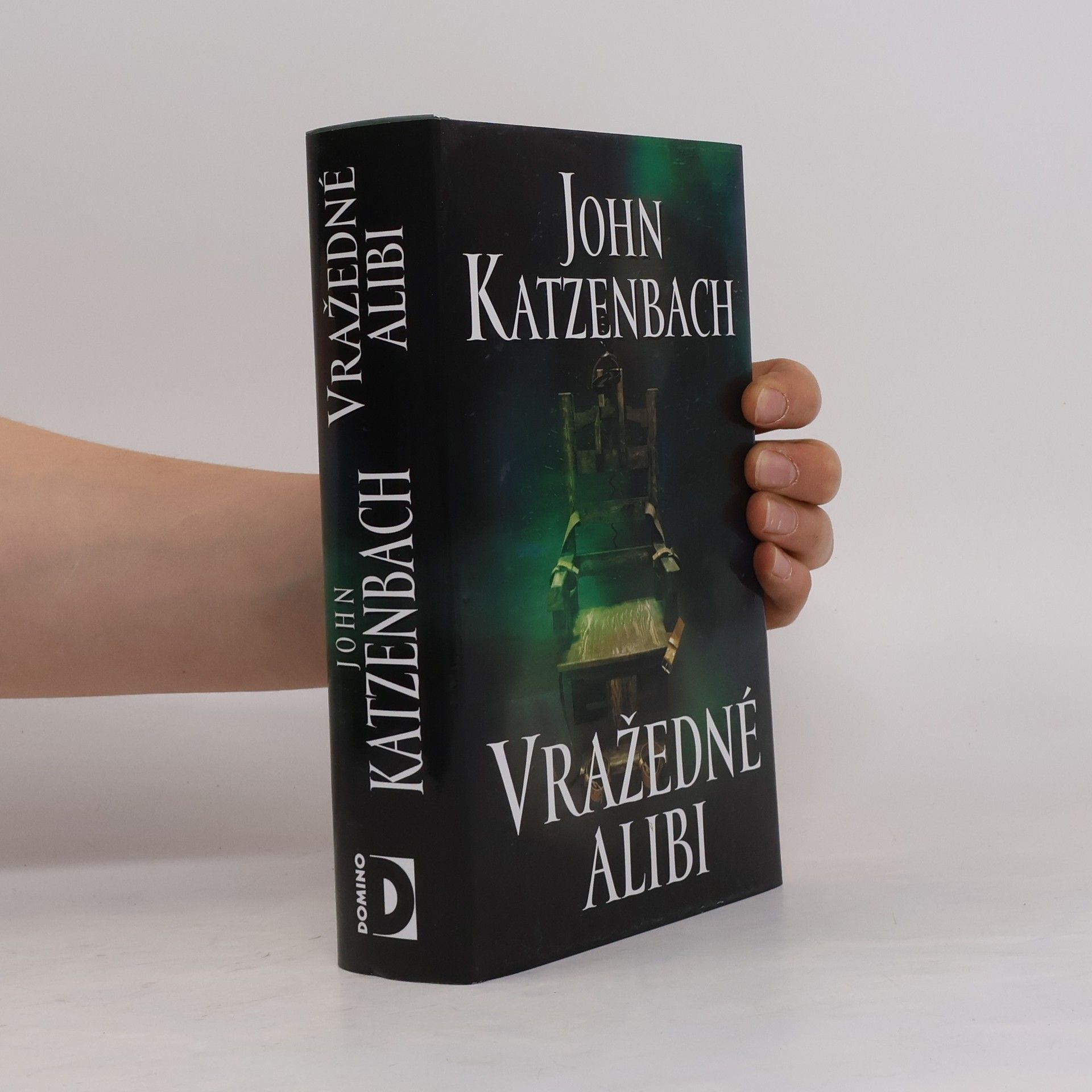 John Katzenbach Vražedné alibi