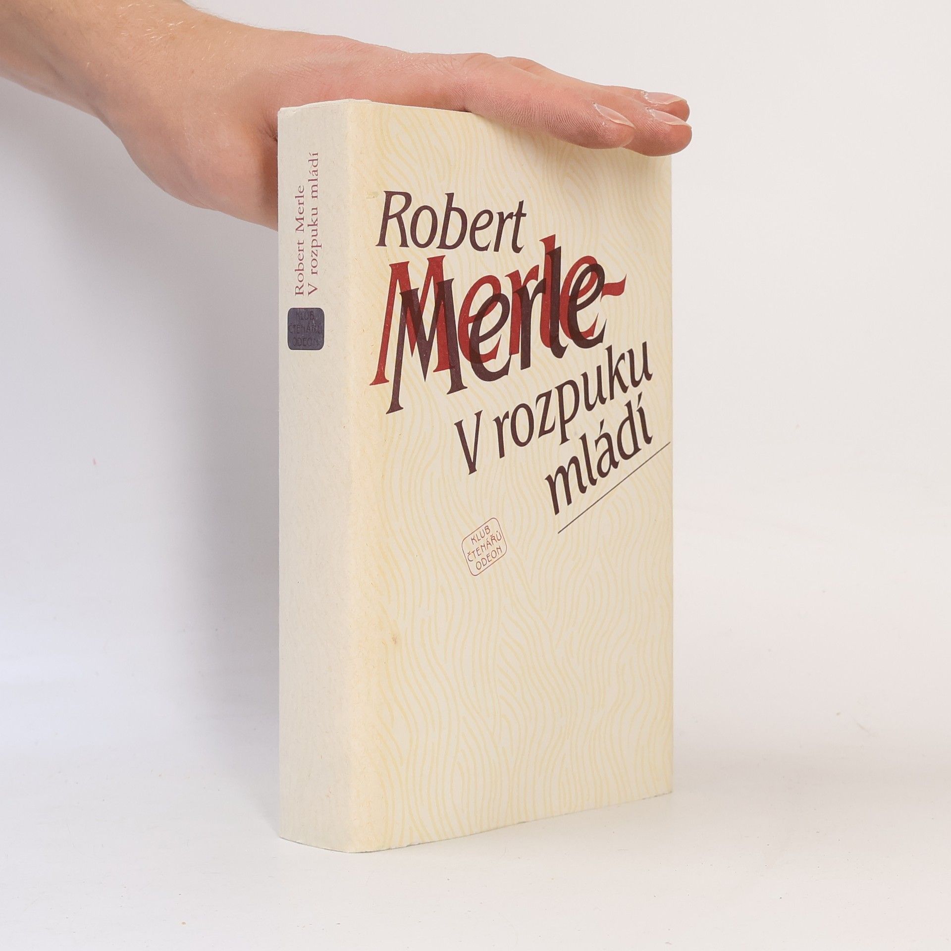 Robert Merle V rozpuku mládí