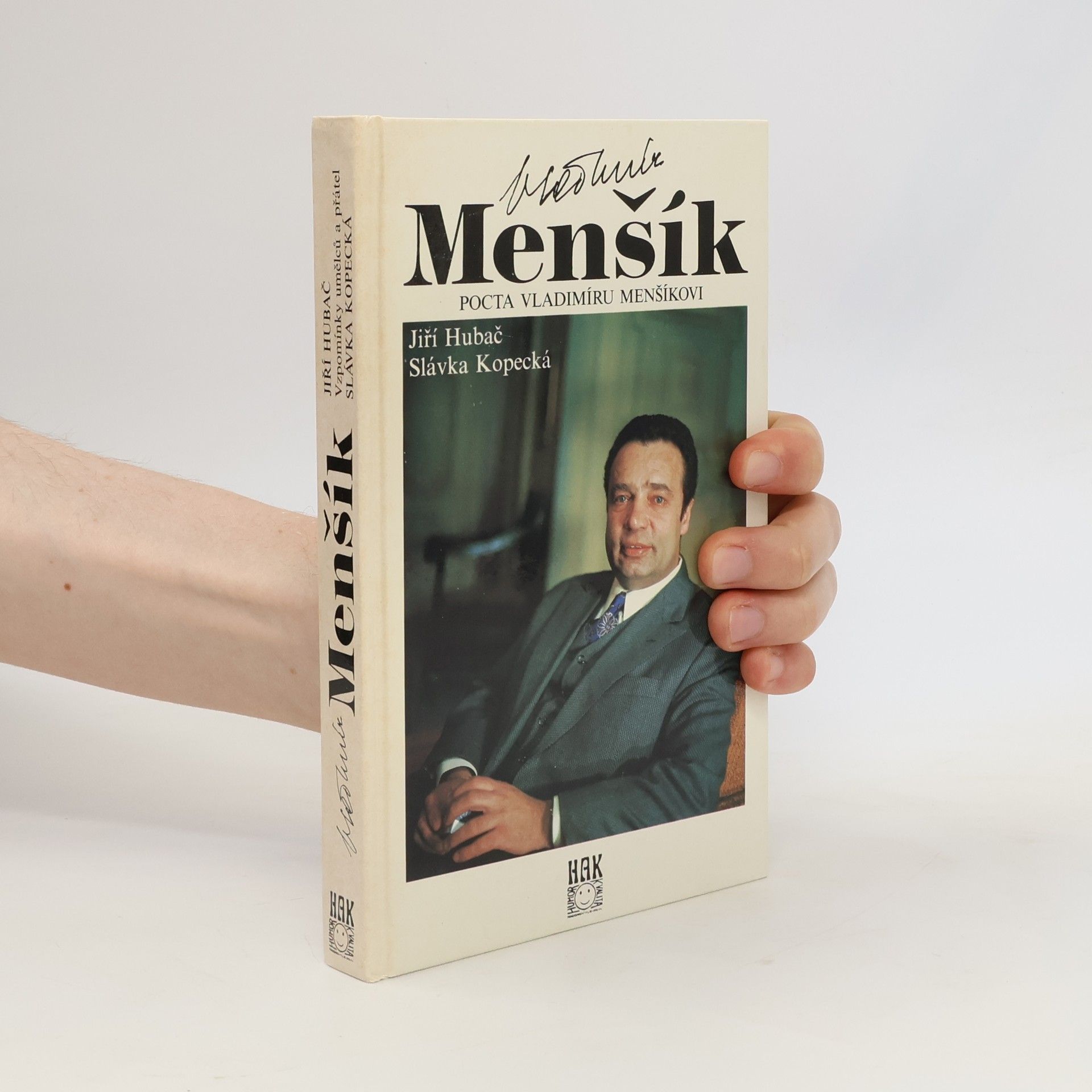 Slávka Kopecká Vladimír Menšík. Pocta Vladimíru Menšíkovi