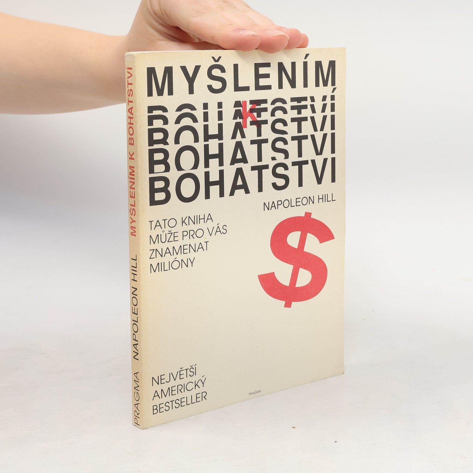 Napoleon Hill Myšlením k bohatství