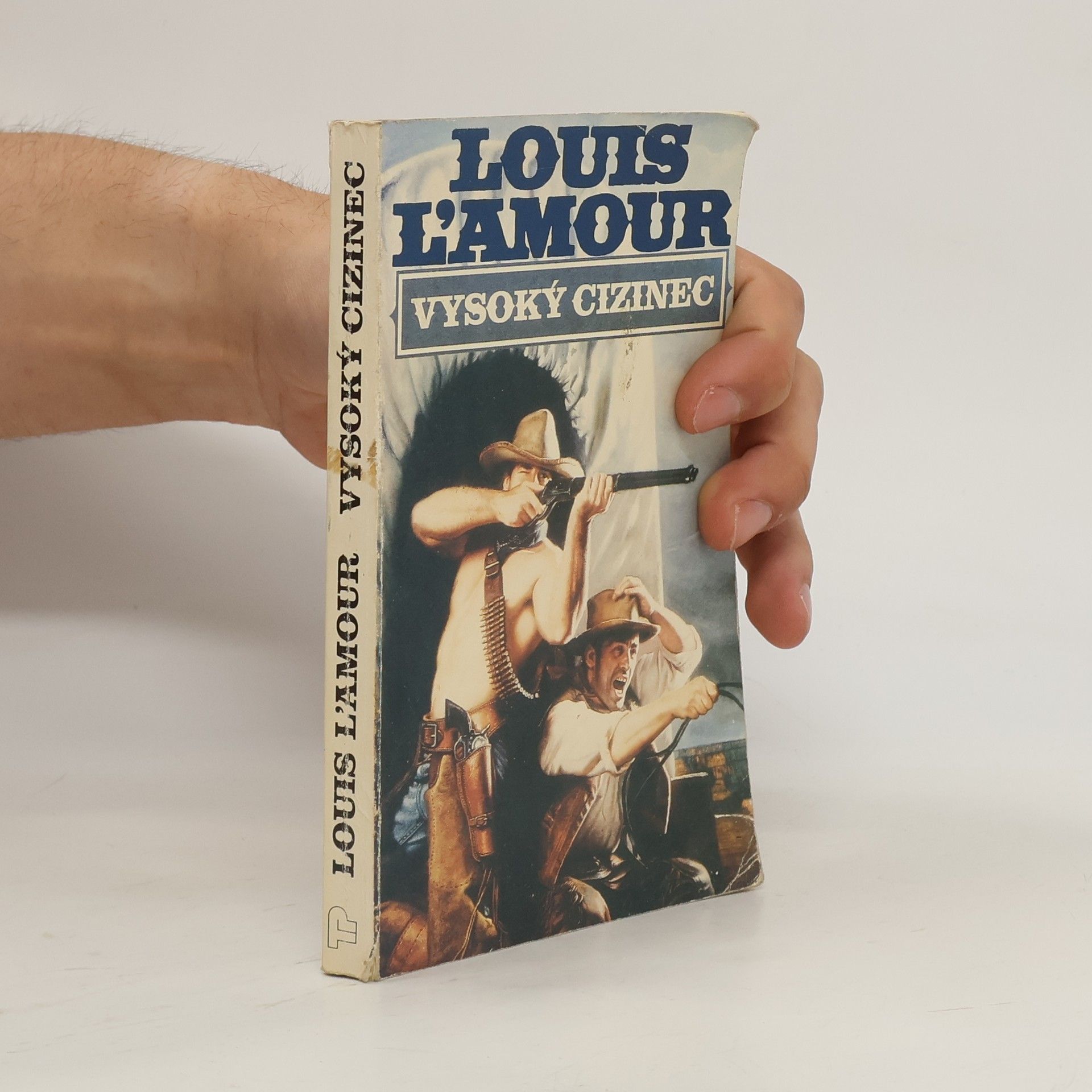 Louis L'Amour Vysoký cizinec