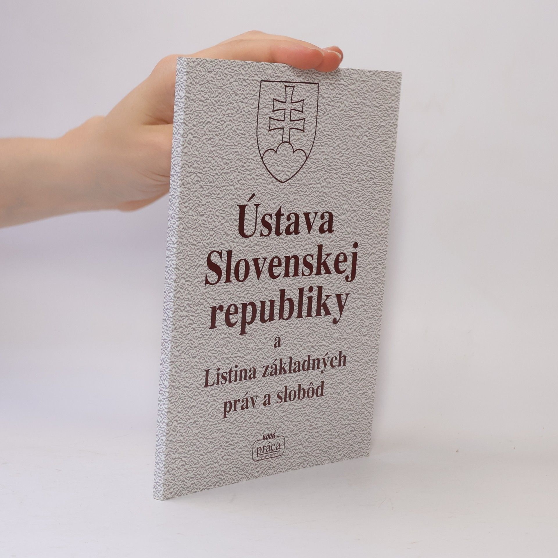 AA.VV. Ústava Slovenskej republiky a Listina základných práv a slobôd