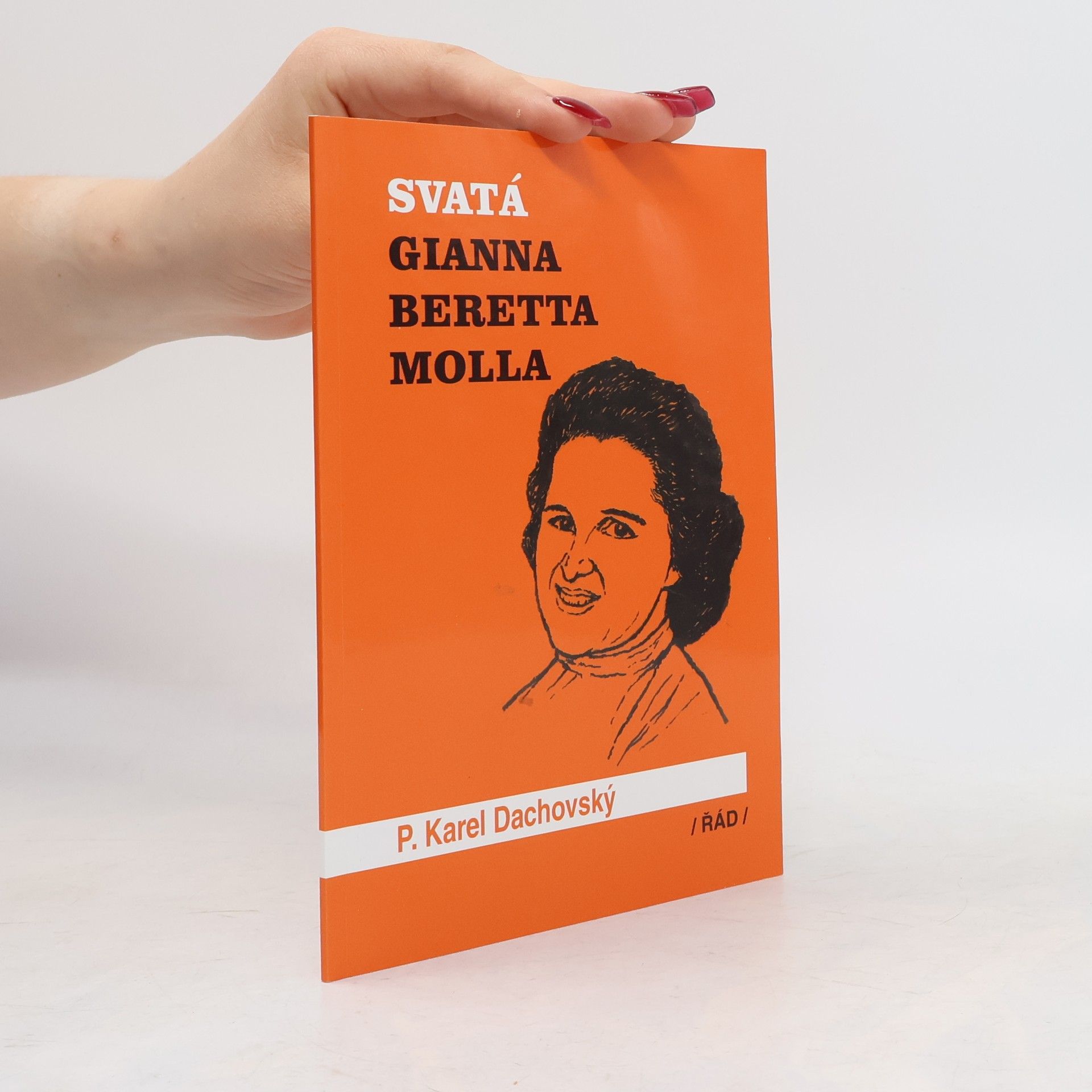 Karel Dachovský Svatá Gianna Beretta Molla