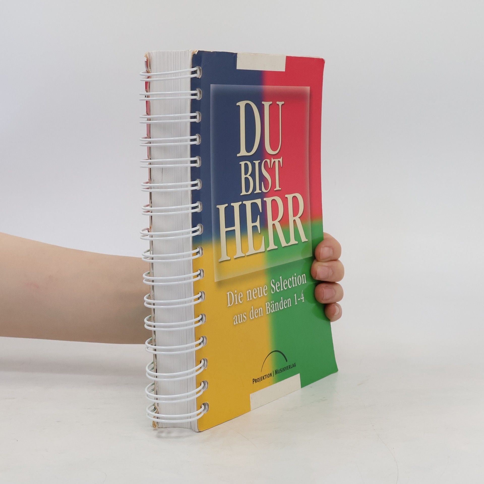Du bist Herr. Die neue Selection.