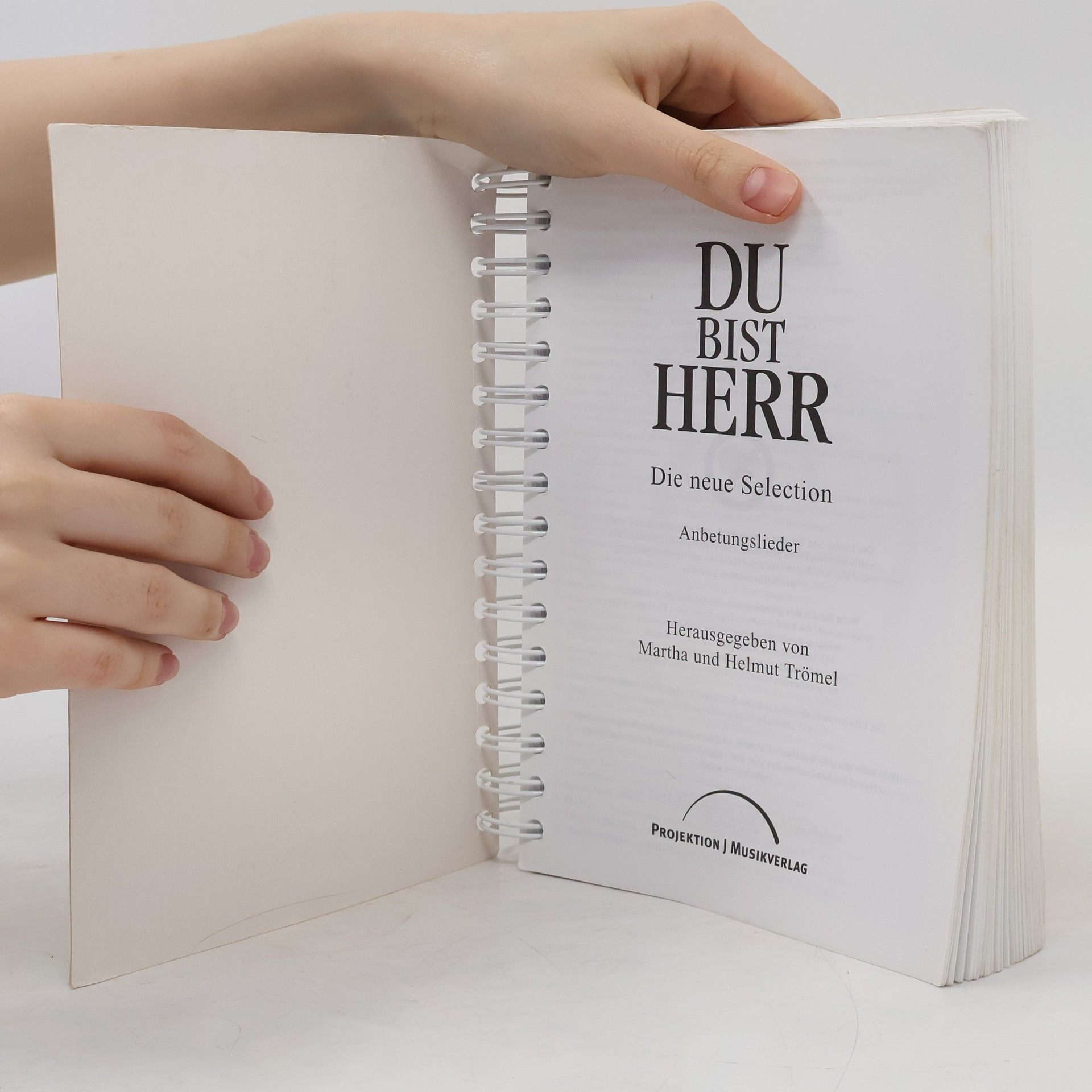 Martha Trömel Du bist Herr. Die neue Selection.