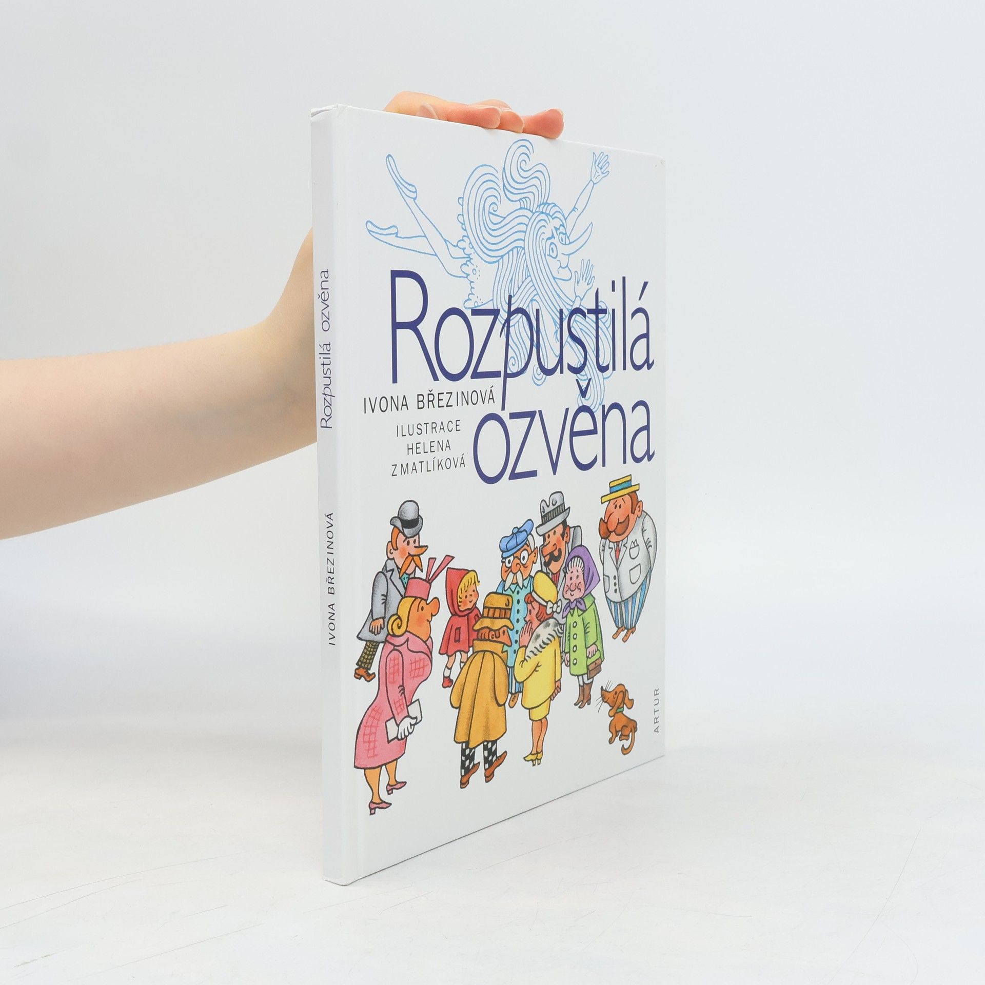 Ivona Březinová Rozpustilá ozvěna