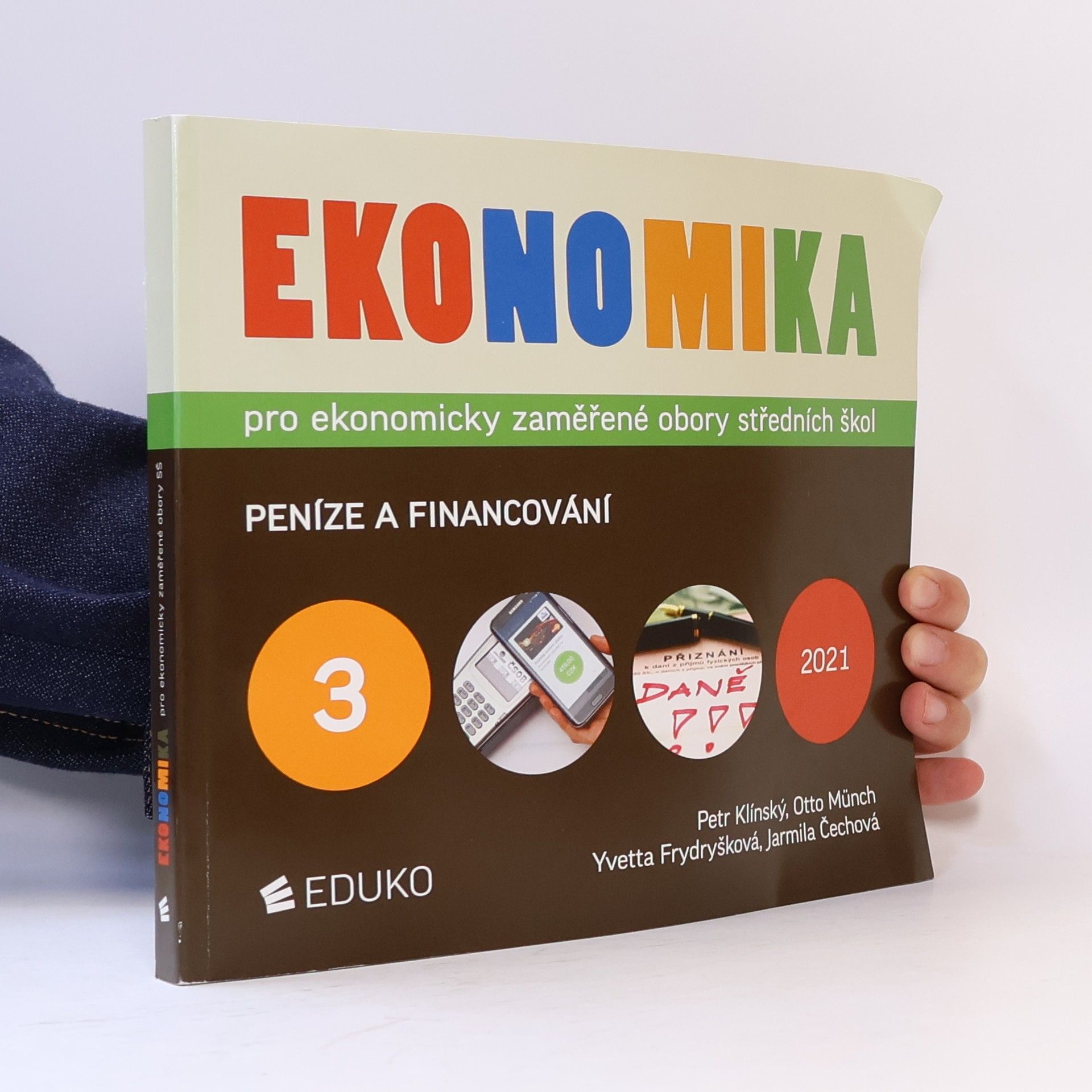 Yvetta Frydyšková Ekonomika: peníze a financování (3. díl)