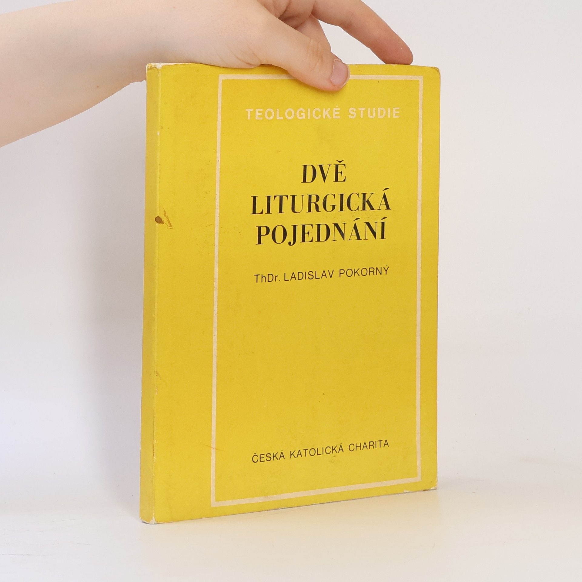 Ladislav Pokorný Dvě liturgická pojednání