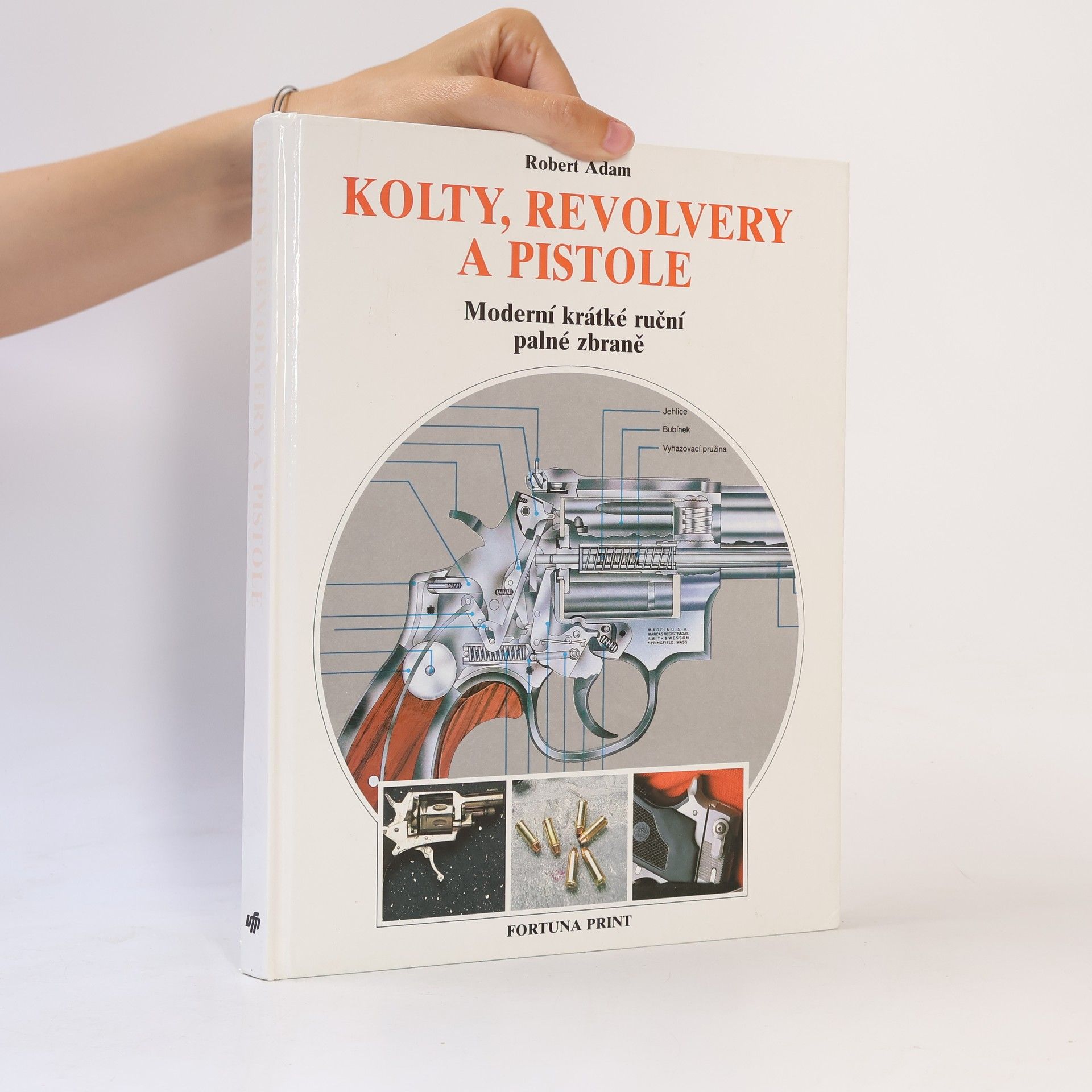 Robert Adam Kolty, revolvery a pistole. Moderní krátké ruční palné zbraně