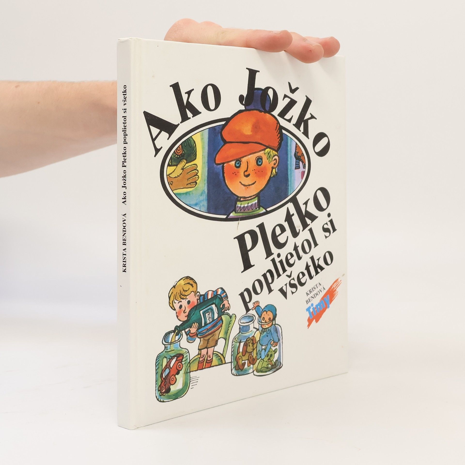 Krista Bendová Ako Jožko Pletko poplietol si všetko