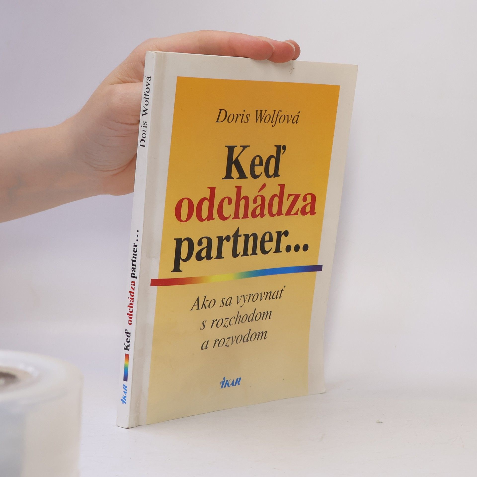 Doris Wolf Keď odchádza partner...