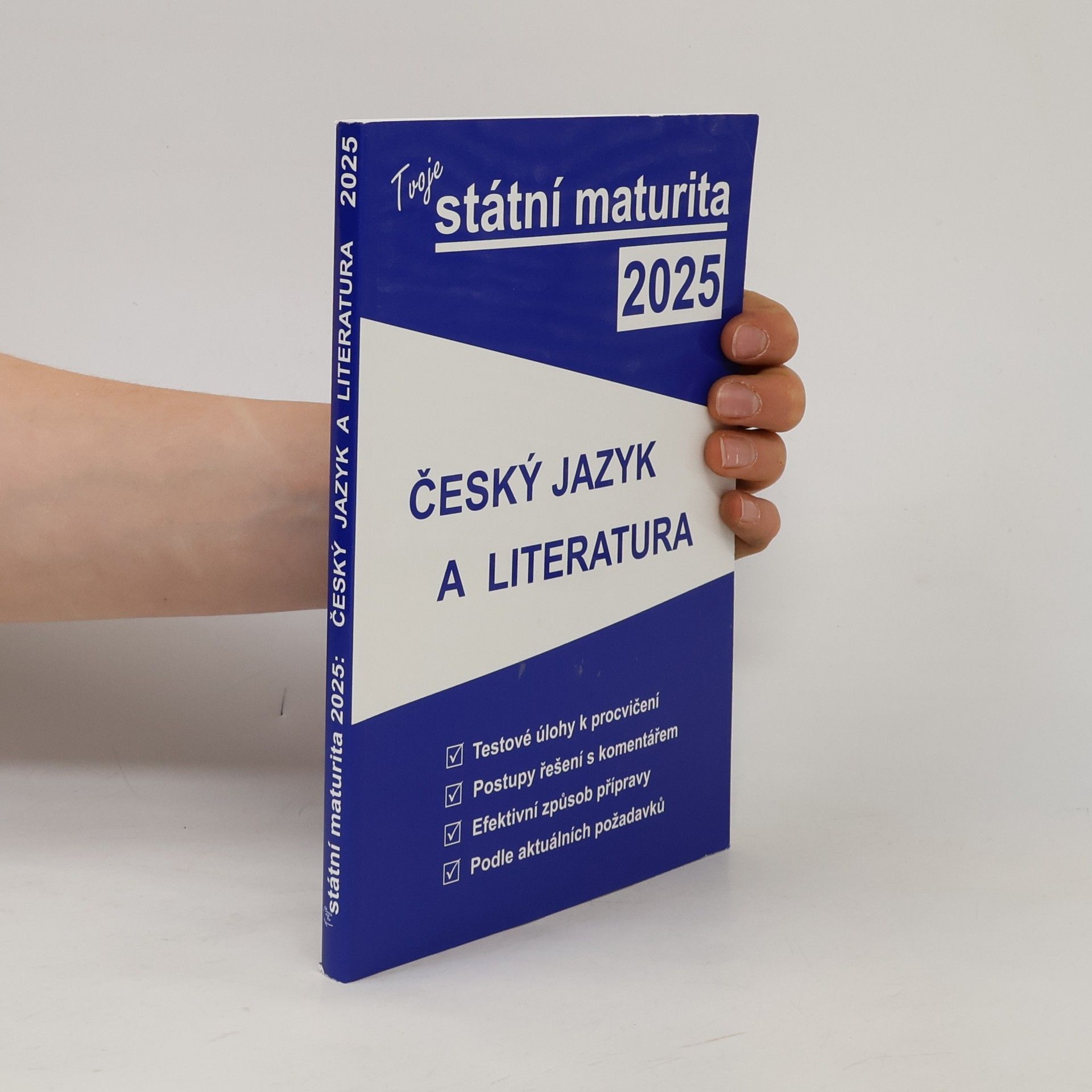 Various authors Tvoje státní maturita 2025. Český jazyk a literatura
